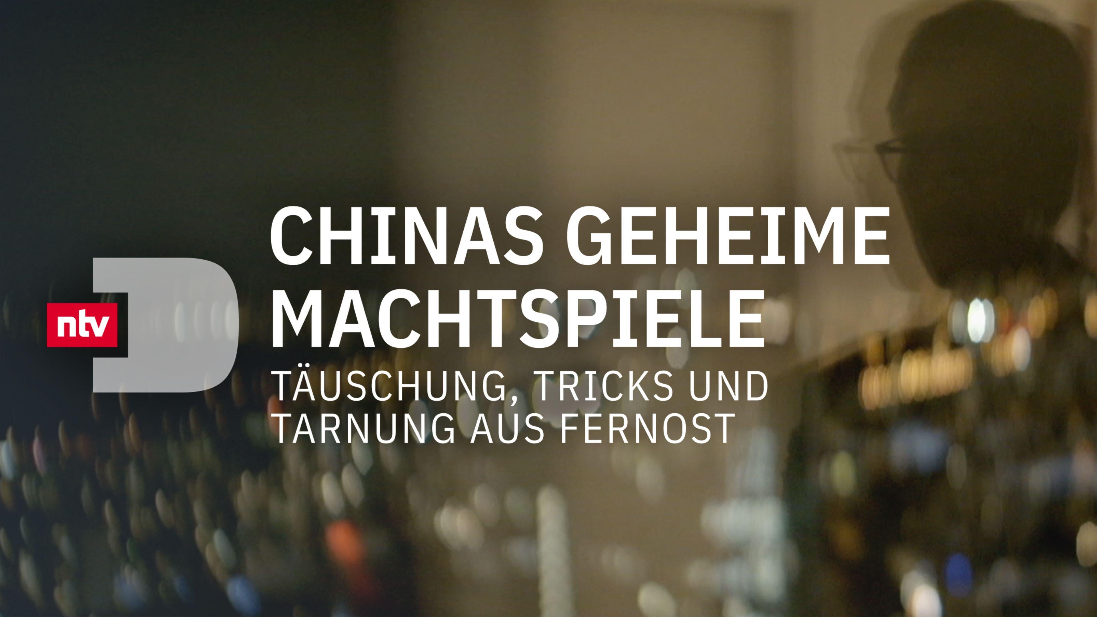 Chinas geheime Machtspiele - Täuschung, Tricks und Tarnung aus Fernost