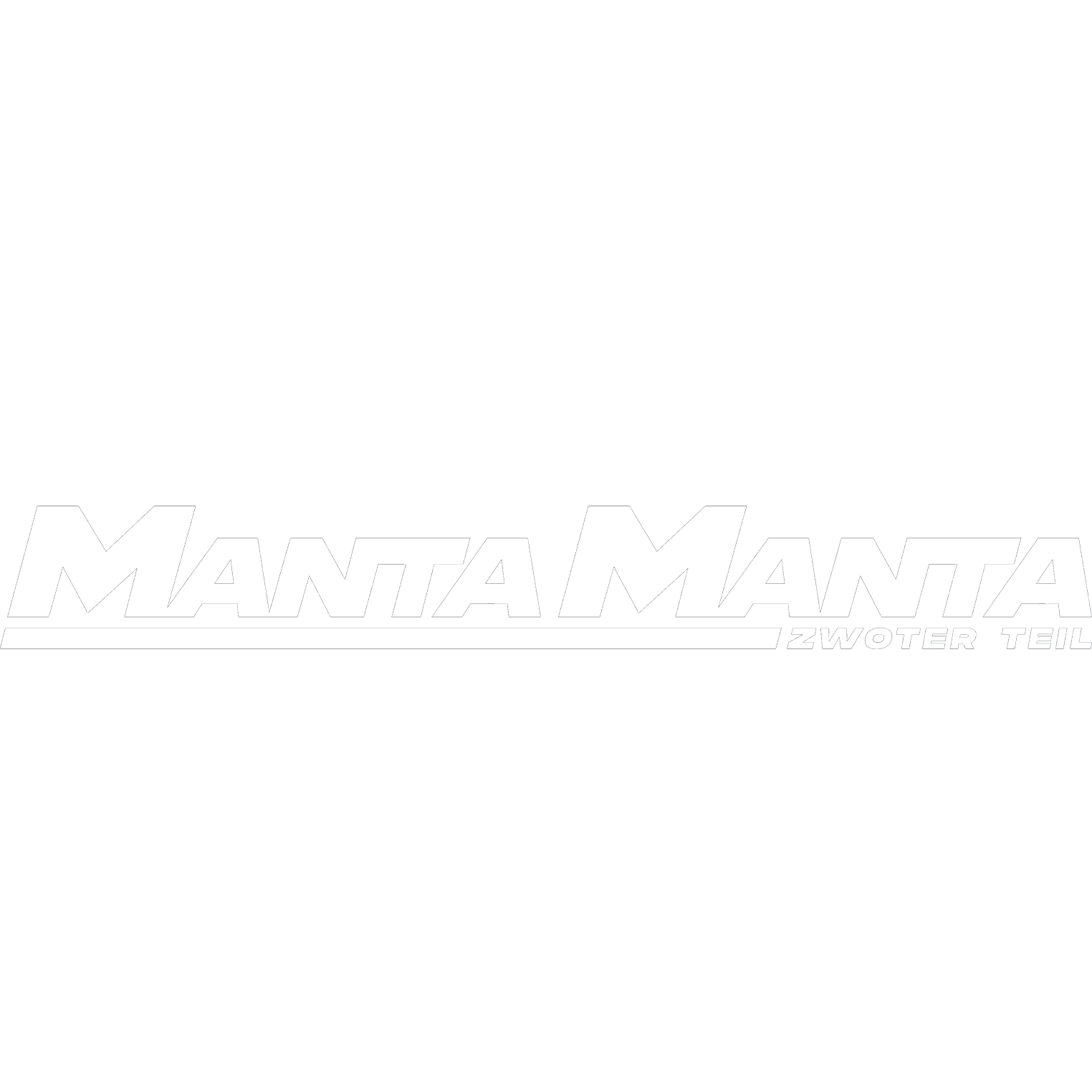 Manta Manta - Zwoter Teil