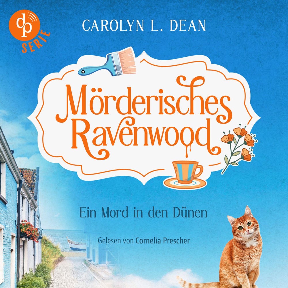 Ein Mord in den Dünen | Ein humorvolles Cosy Crime Hörbuch über eine sympathische Hobbyermittlerin - Mörderisches Ravenwood, Band