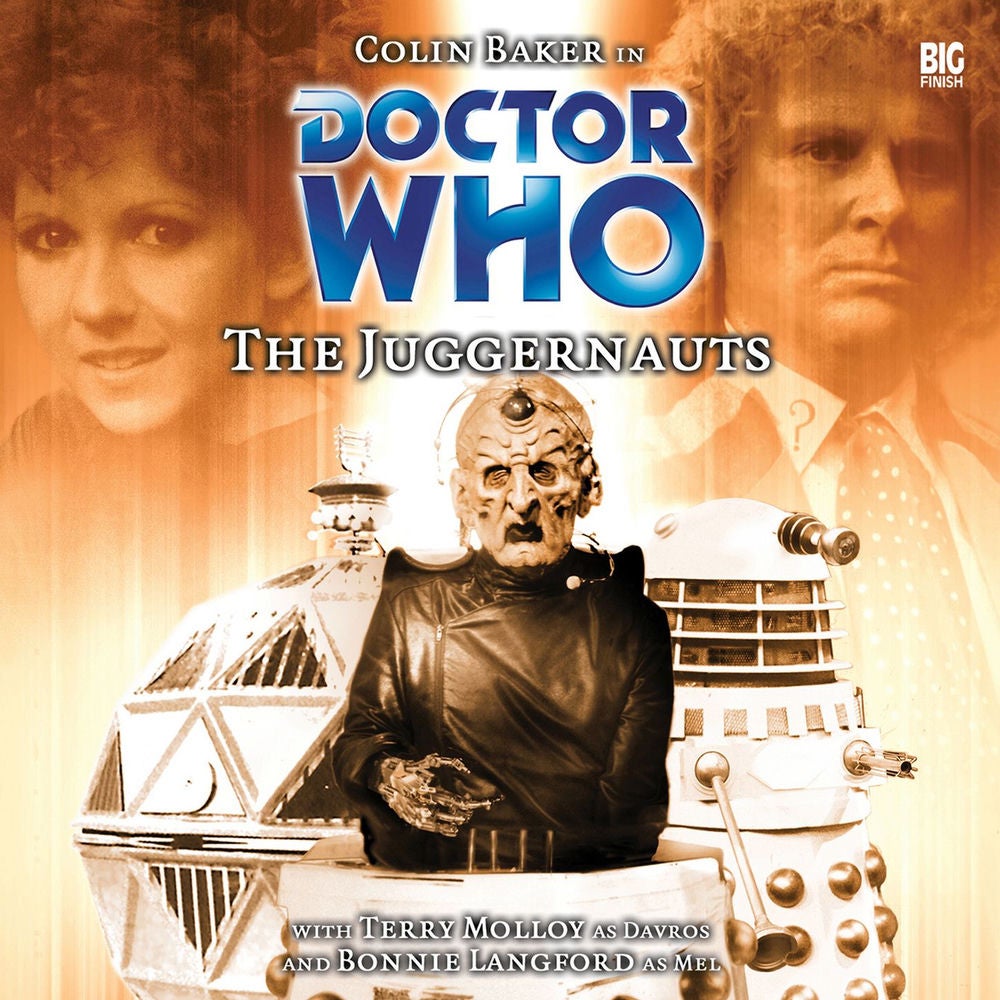 Doctor Who - The Juggernauts