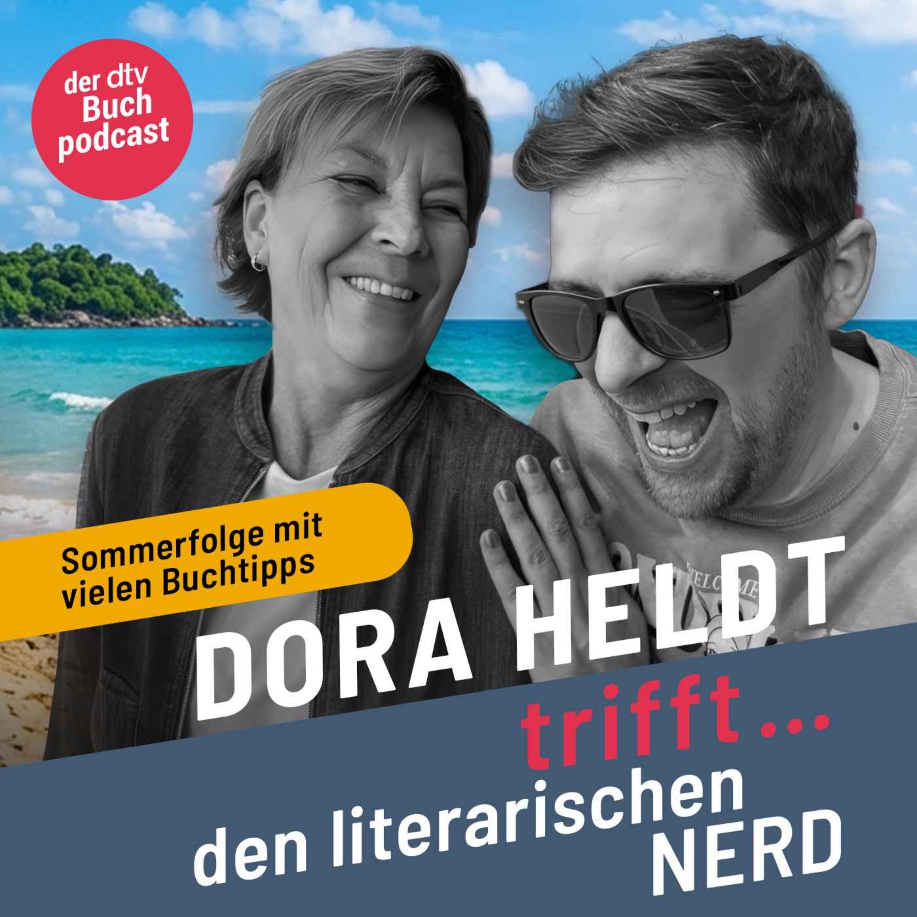 Dora Heldt trifft - den Literarischen Nerd für sommerliche Lesetipps