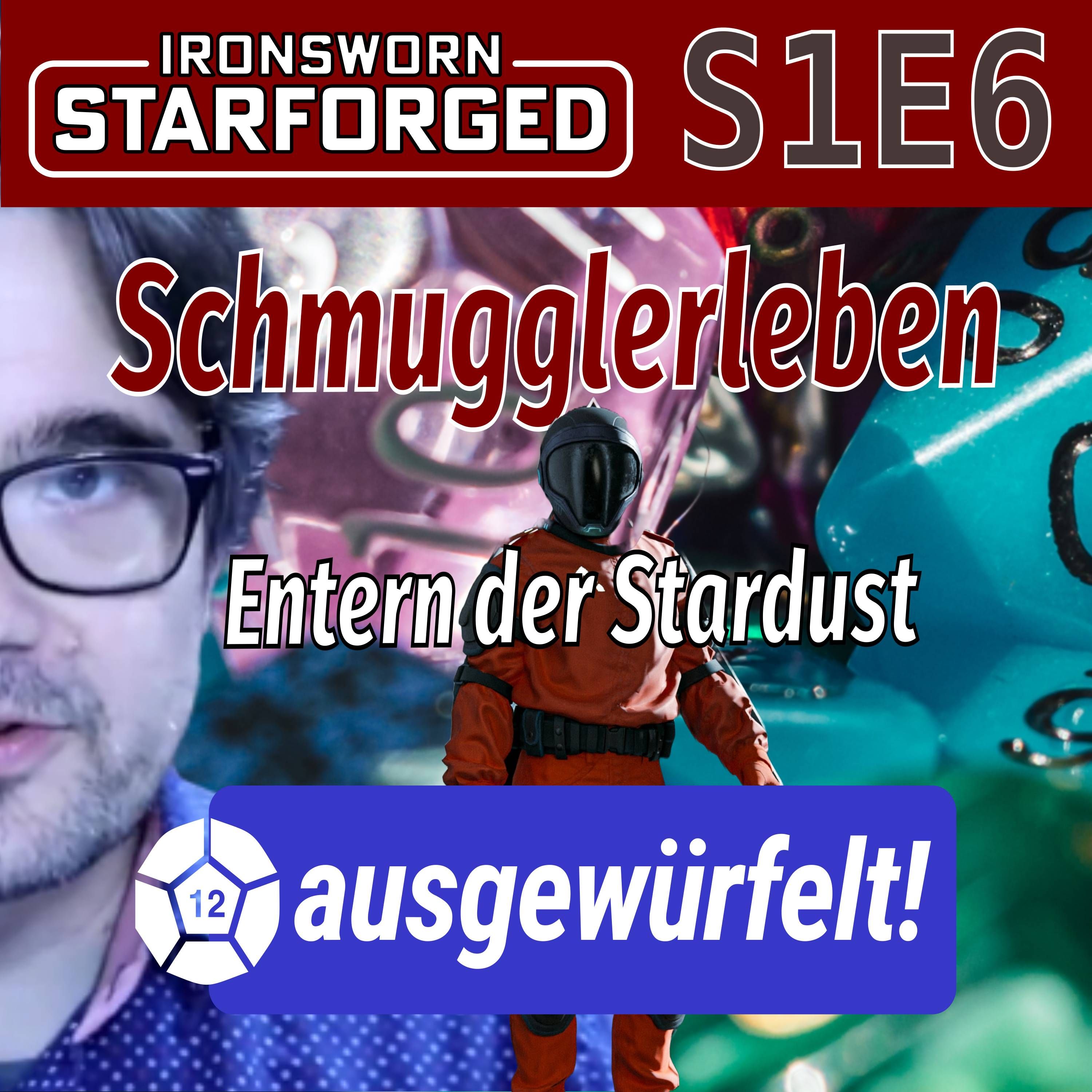 Ein Schmugglerleben #6 - Enterung der Stardust