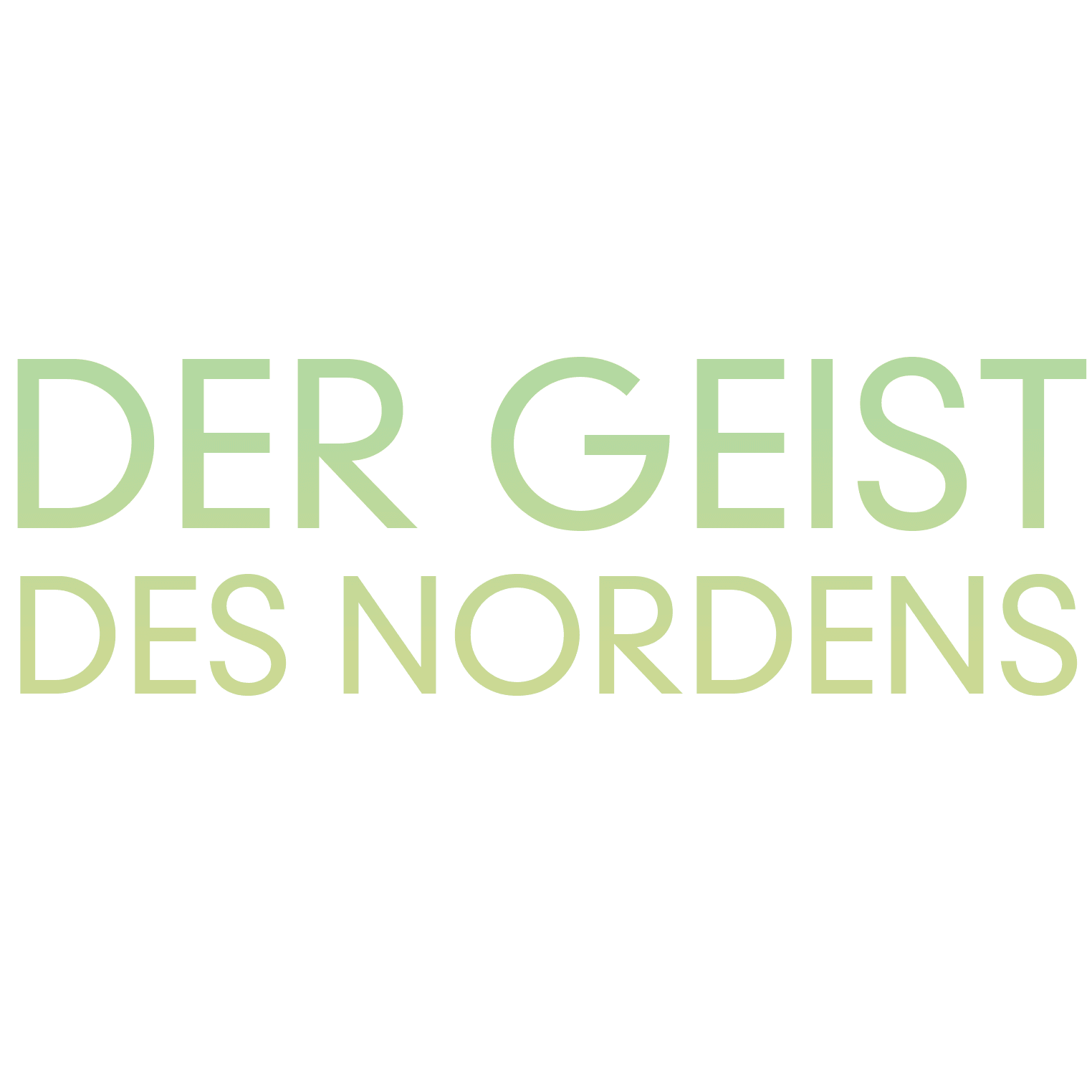 Der Geist des Nordens