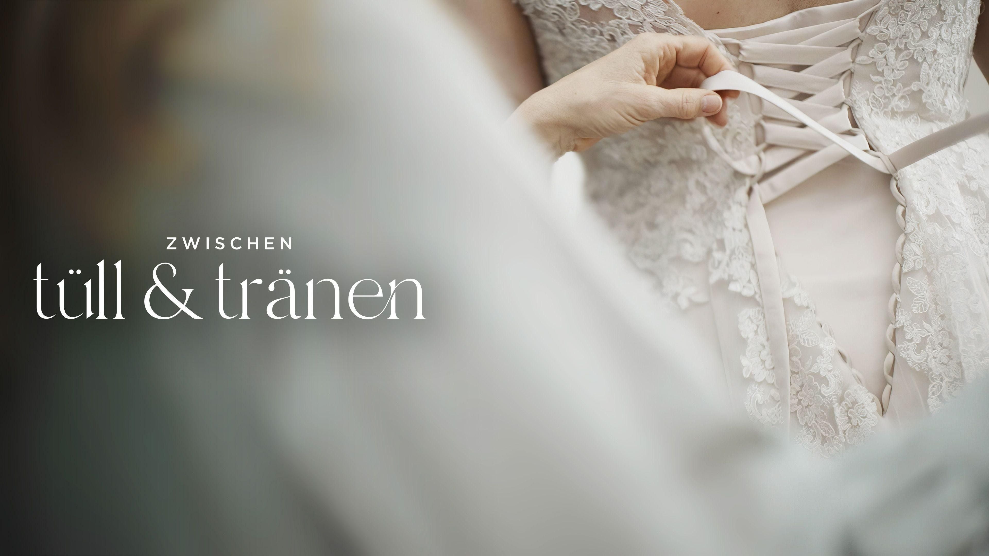 Zwischen Tüll und Tränen