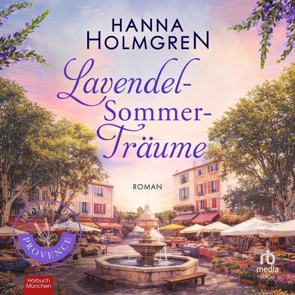 LavendelSommerTräume - Im Herzen der Provence, Band 2
