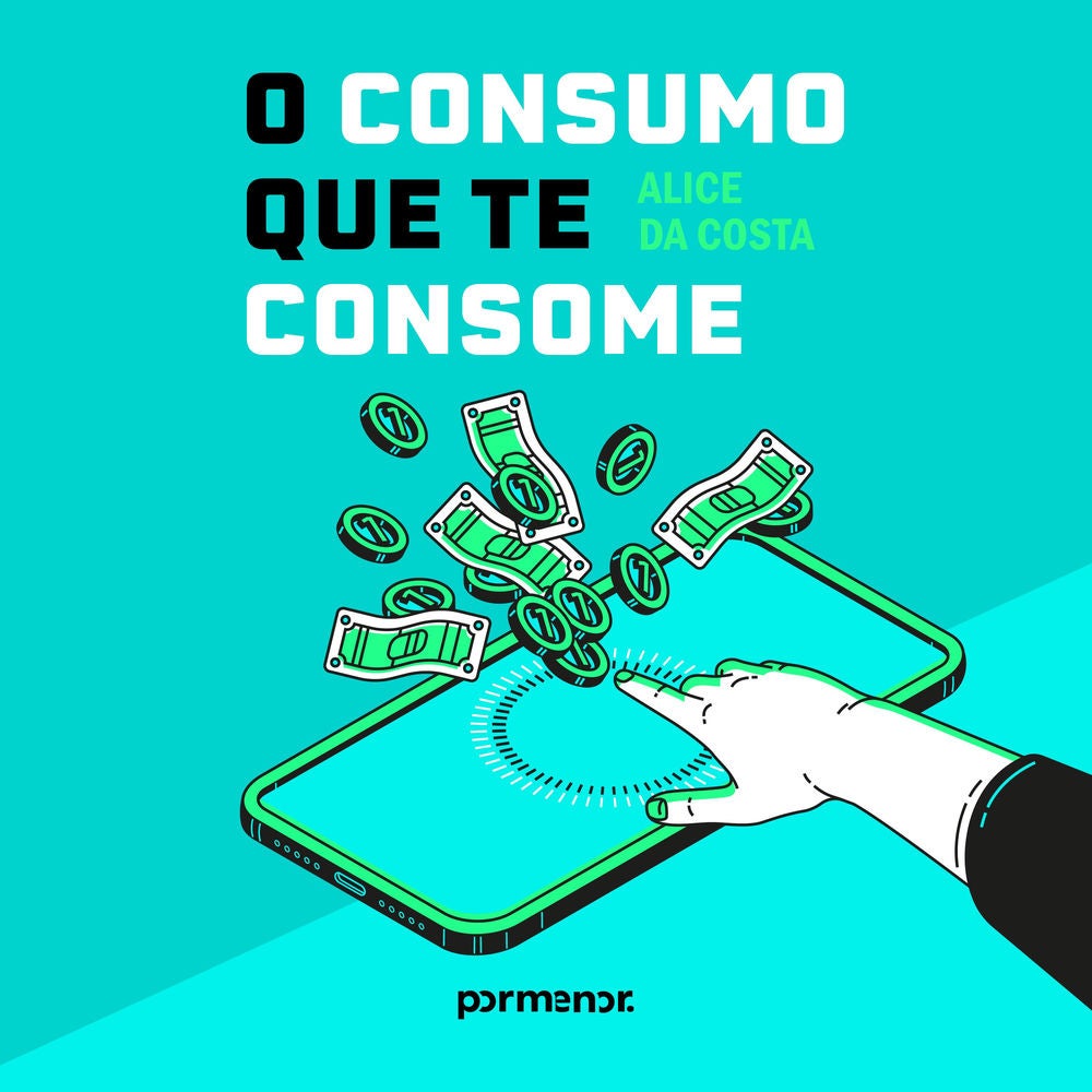 O consumo que te consome