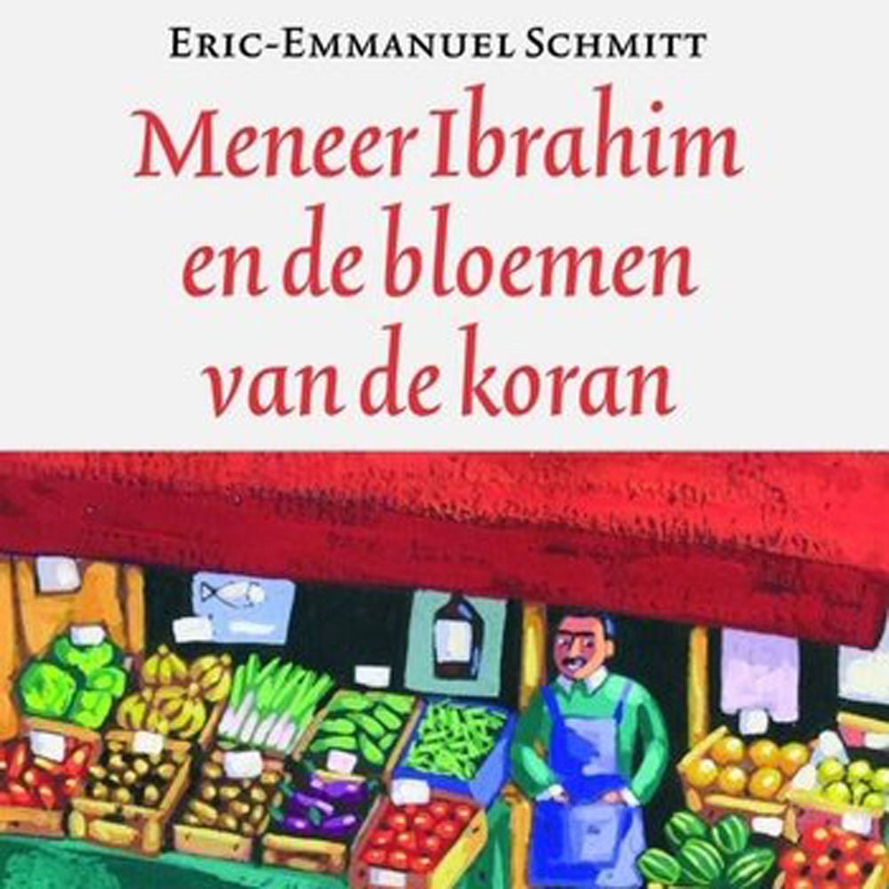 Meneer Ibrahim en de bloemen van de koran
