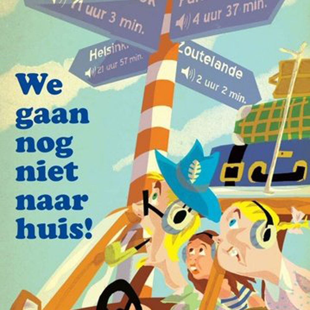 We gaan nog niet naar huis!