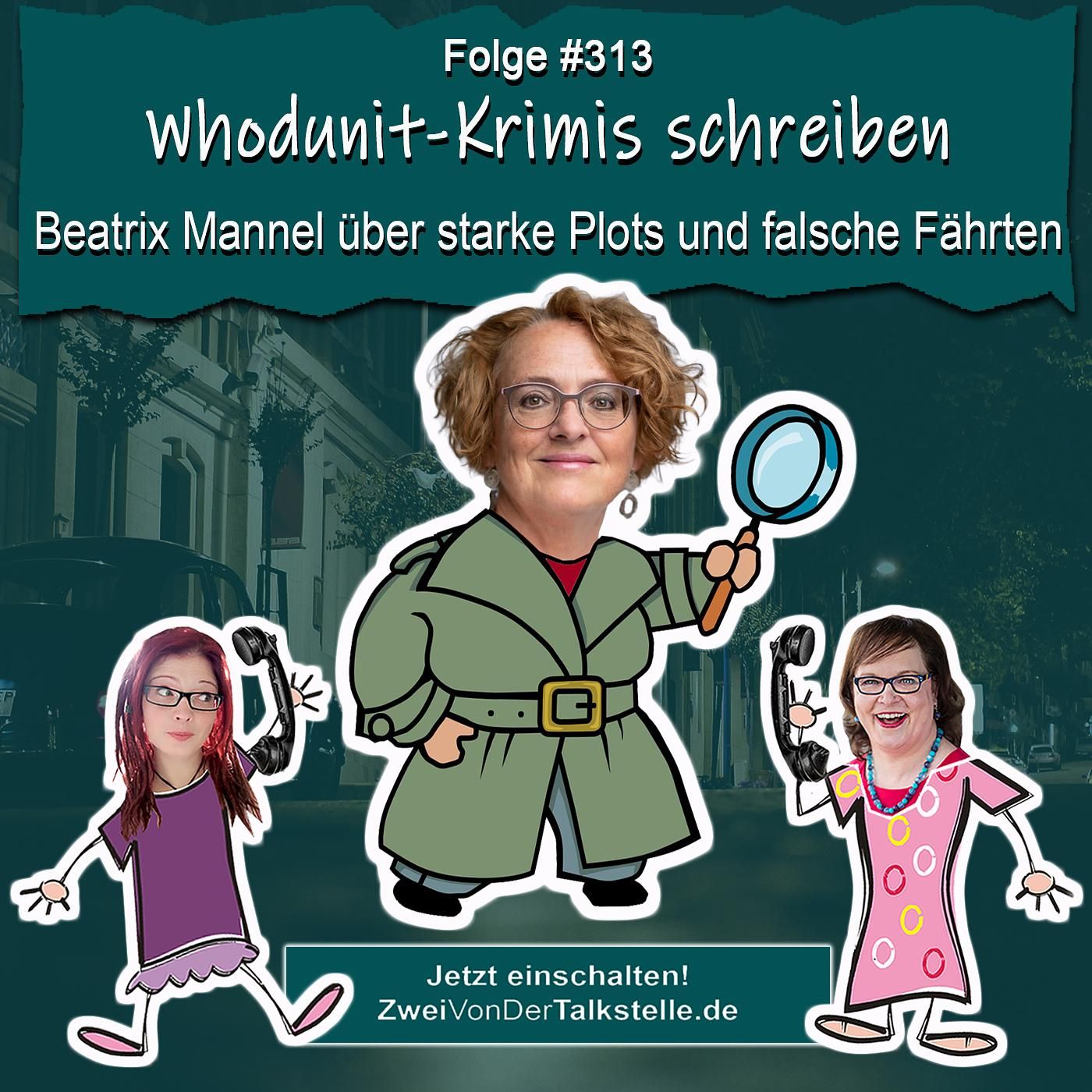 Whodunit-Krimis schreiben: Beatrix Mannel über starke Plots und falsche Fährten
