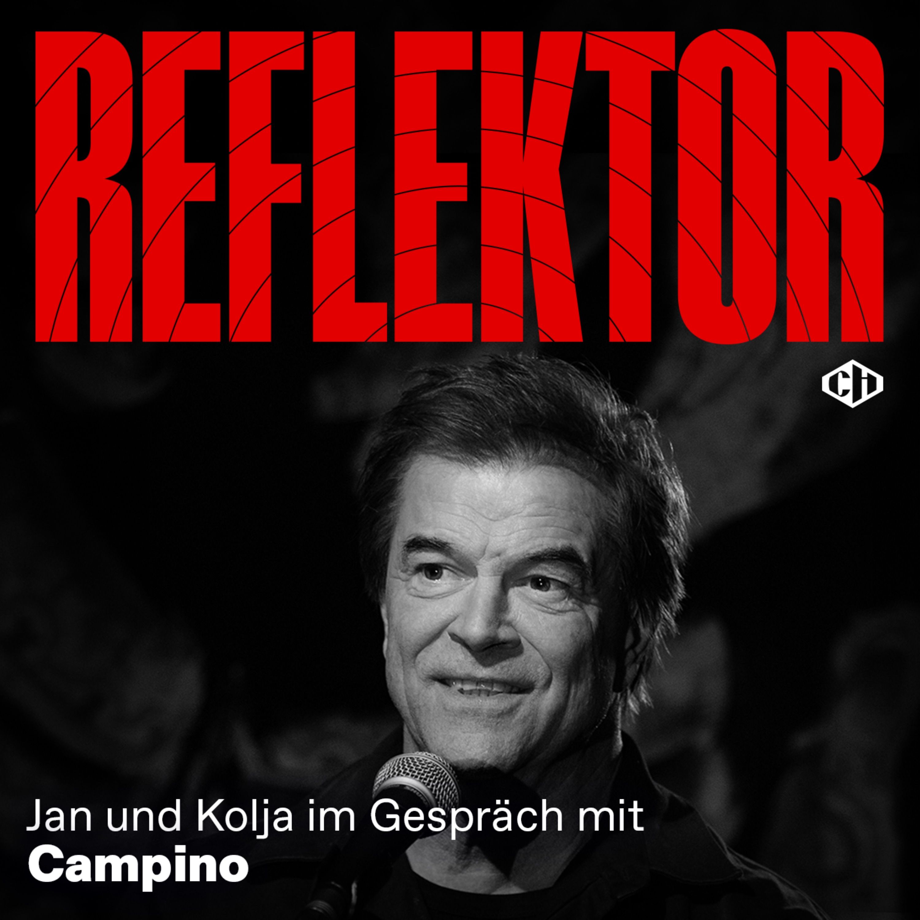 Reflektor mit Campino – Teil 1: „Trink aus! Wir müssen gehen"