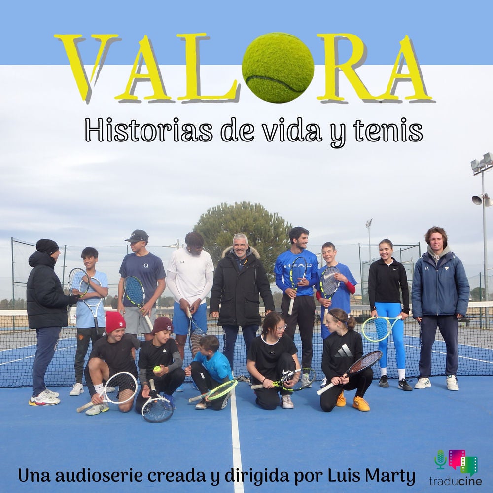 Valora. Historias de vida y tenis