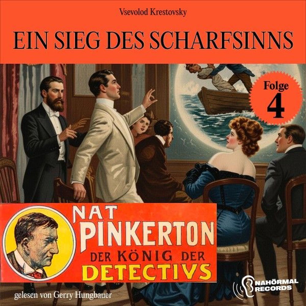 Ein Sieg des Scharfsinns (Nat Pinkerton - Der König der Detectivs, Folge 4)