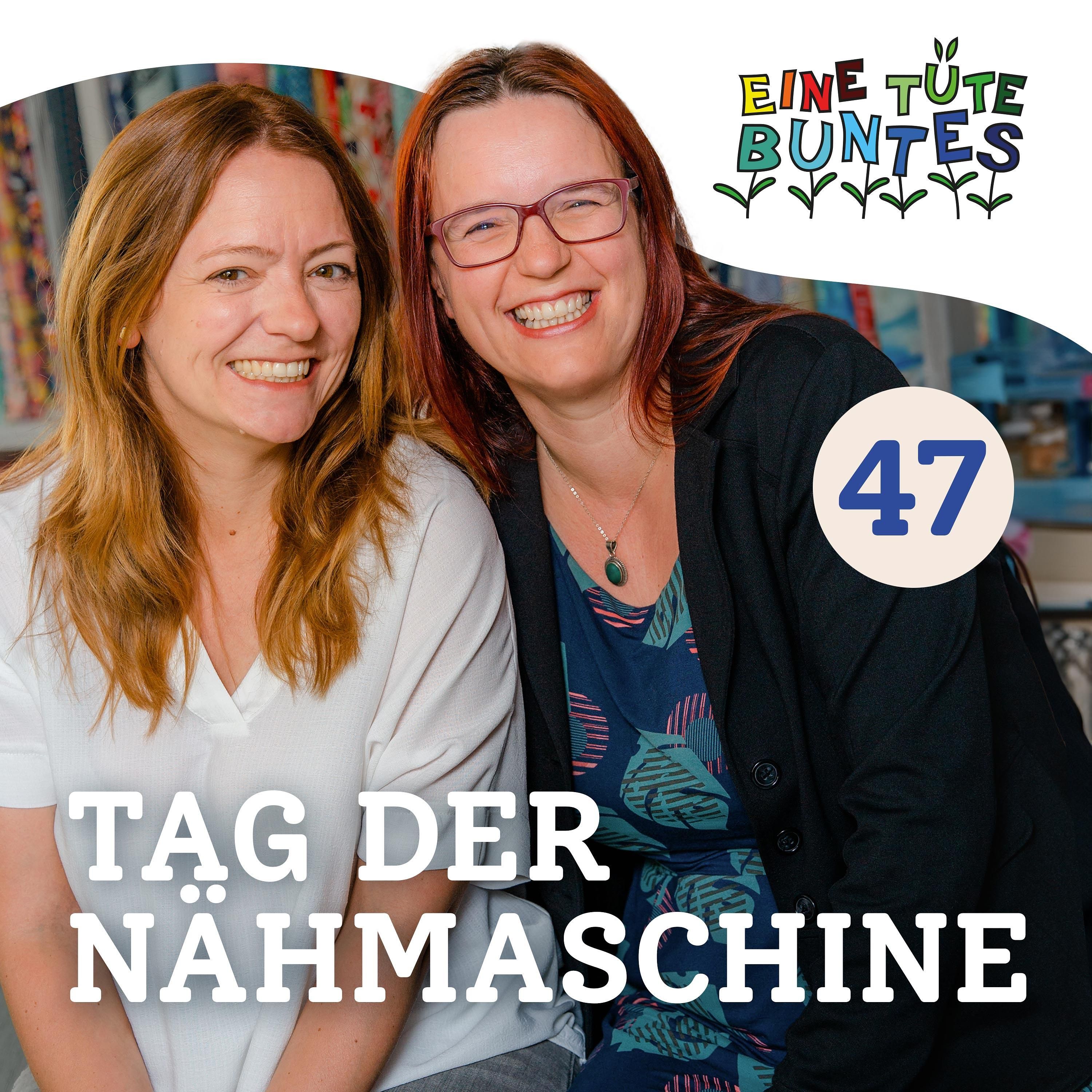 Episode 47: Tag der Nähmaschine