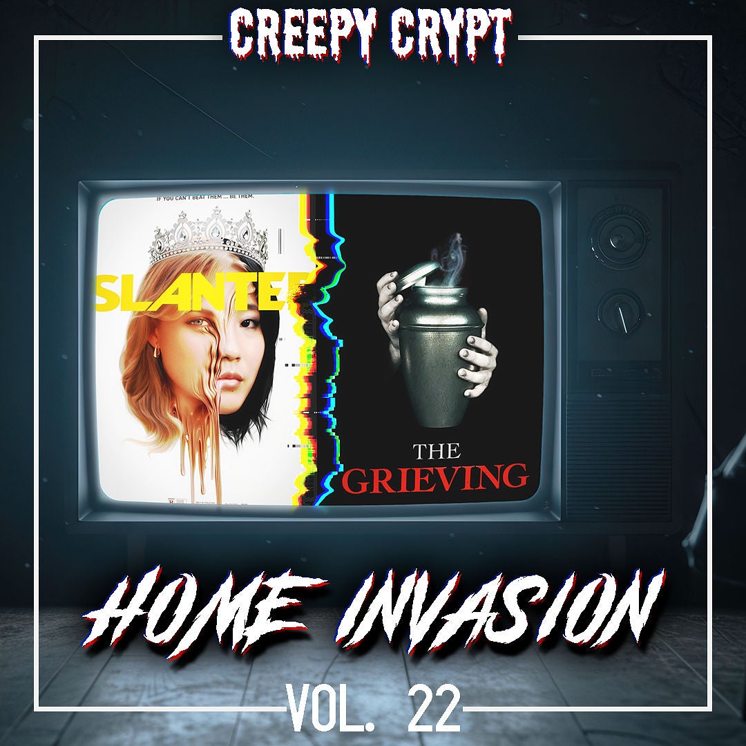 Home Invasion Vol.22 - The Grieving & Slanted