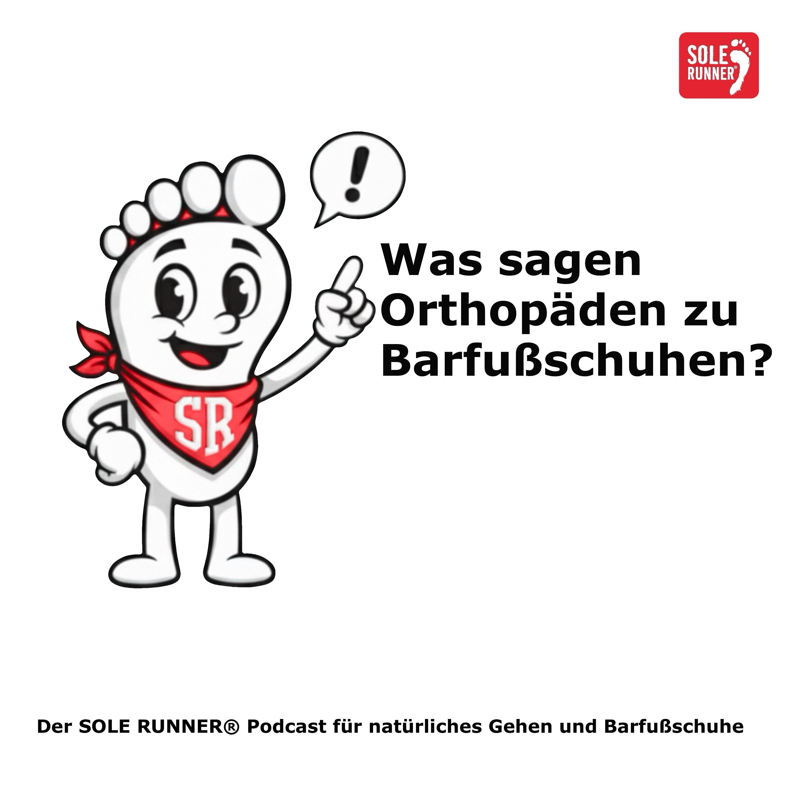 Was sagen Orthopäden zu Barfußschuhen?