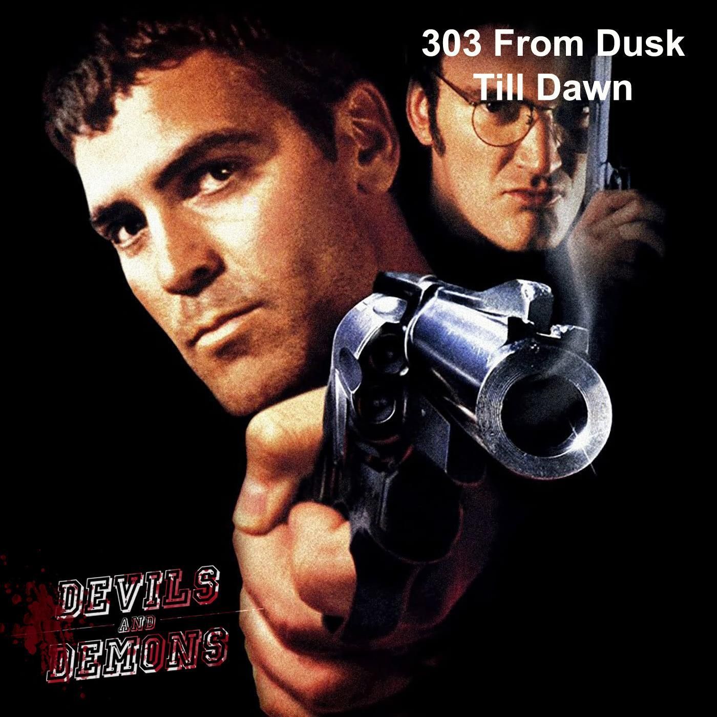303 From Dusk Till Dawn (1996)