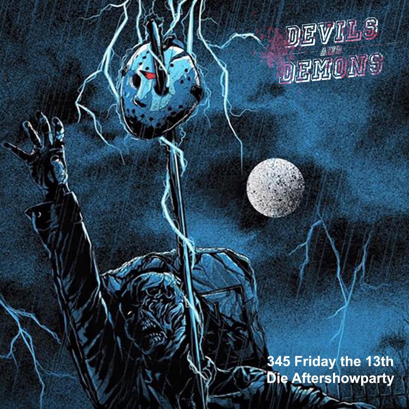 345 Friday the 13th - Die Aftershowparty