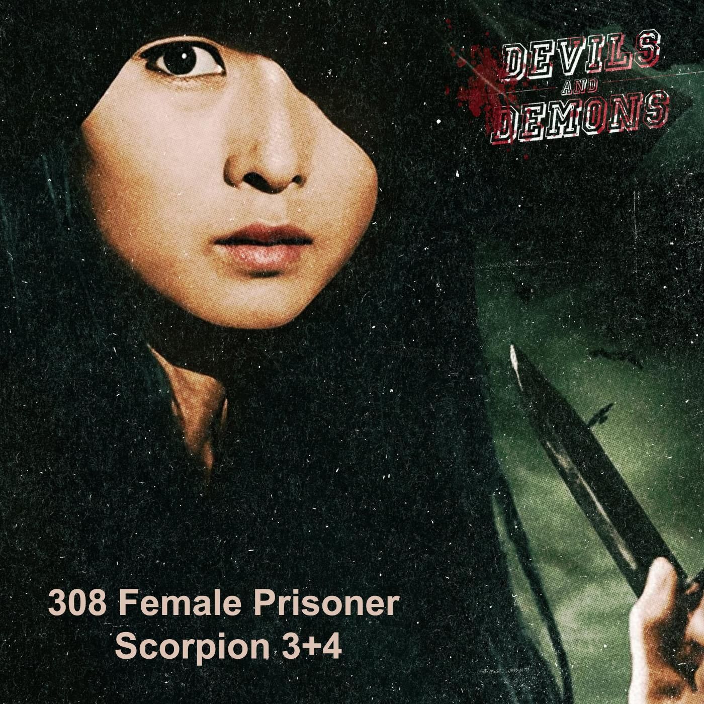 308 Female Prisoner Scorpion 3+4: Beast Stable/#701’s Grudge Song (1973)
