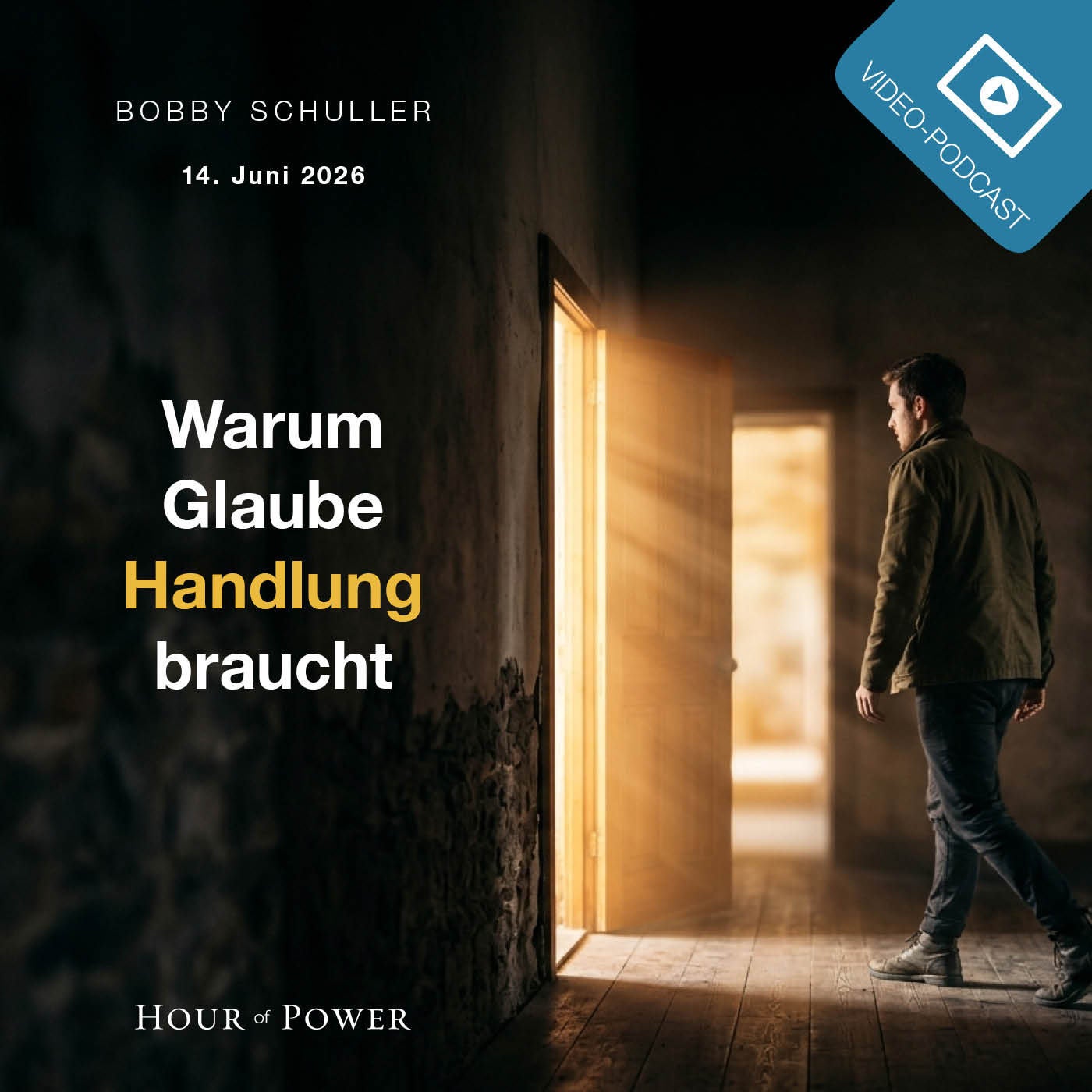 Warum Glaube Handlung braucht - Predigt von Bobby Schuller