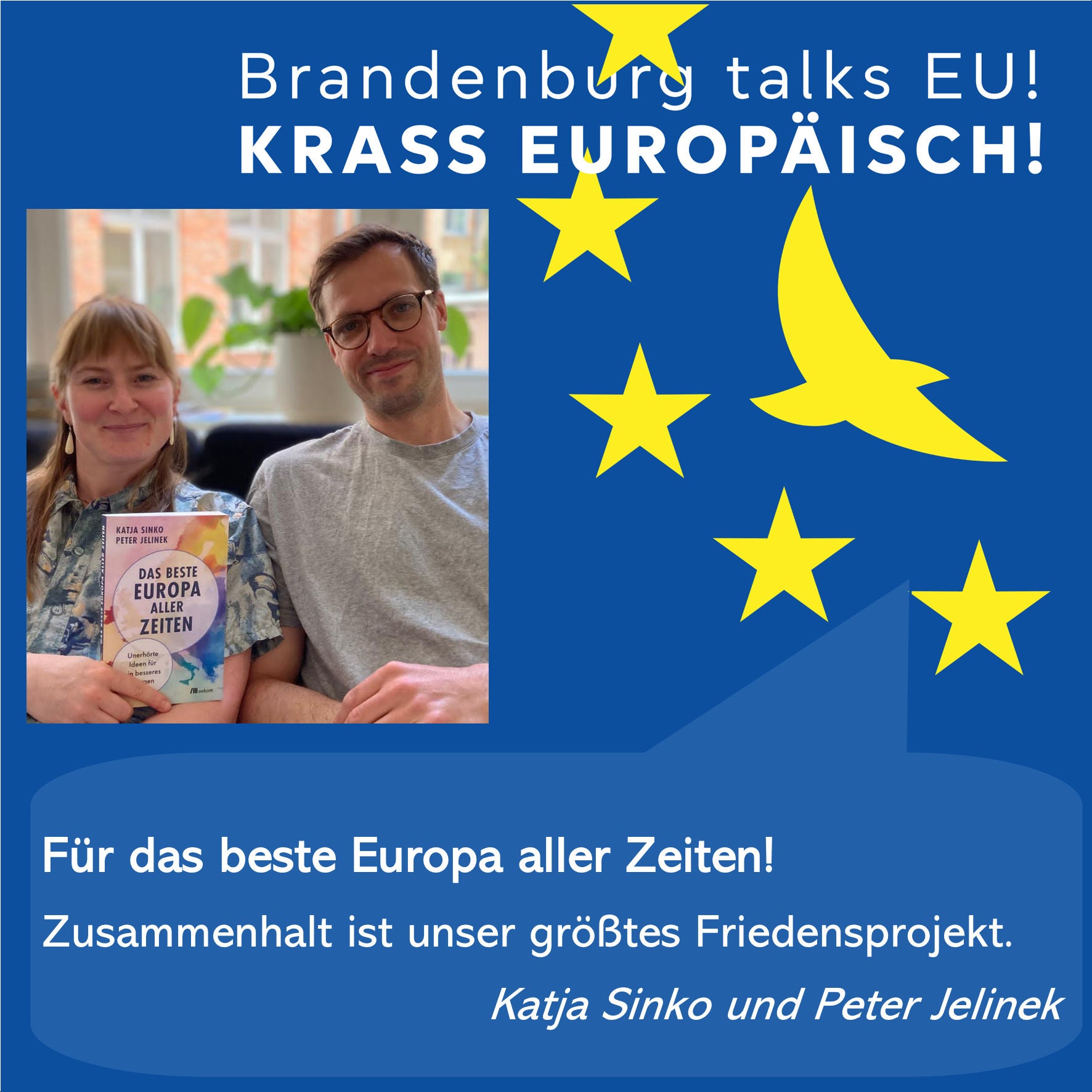 Für das beste Europa aller Zeiten