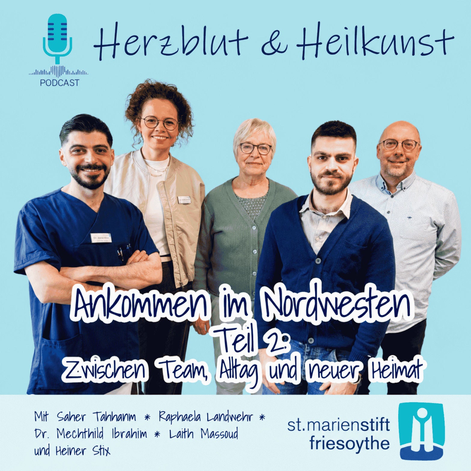 Folge 54: Ankommen im Nordwesten - Teil 2: Zwischen Team, Alltag und neuer Heimat