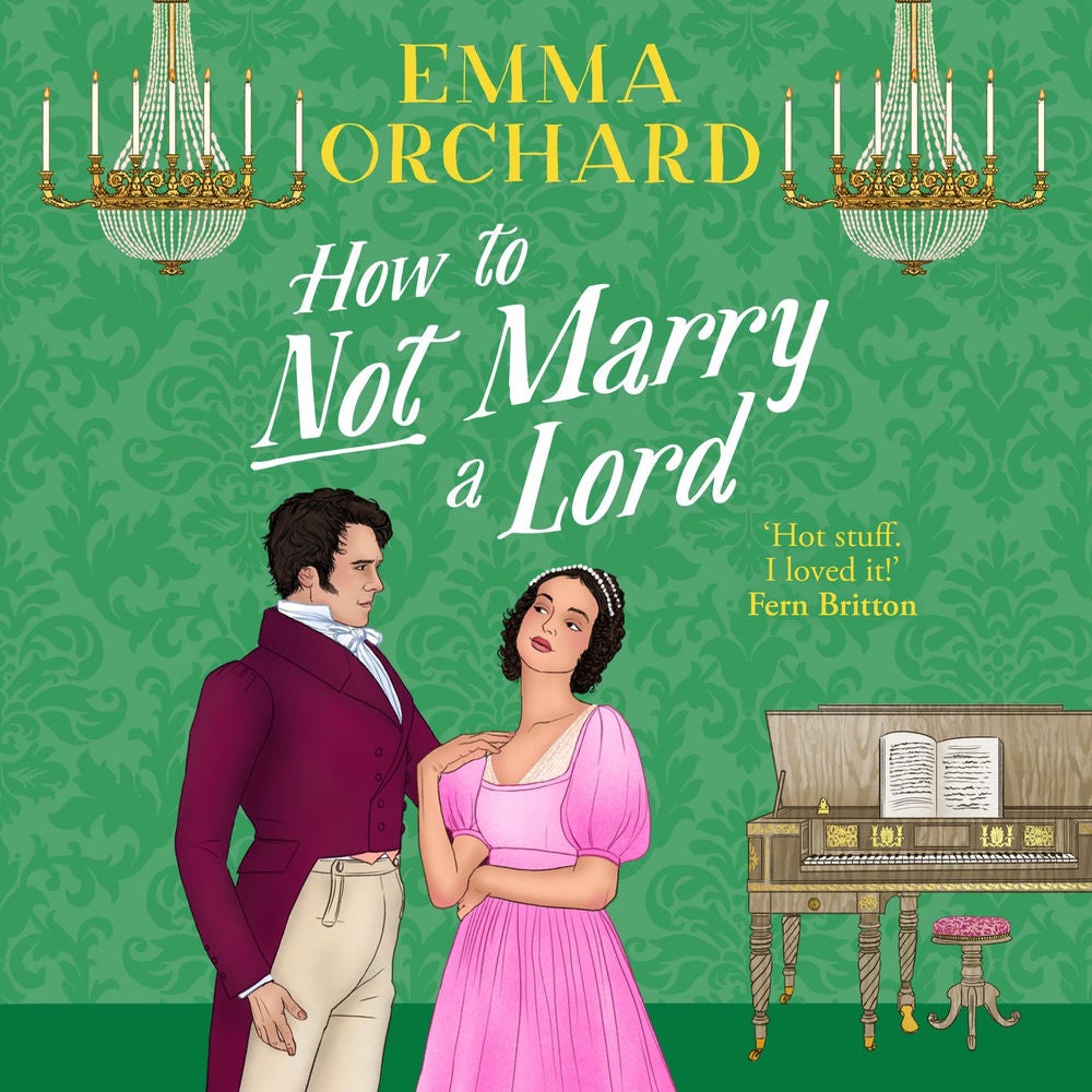 How to Not Marry a Lord - A BRAND NEW spicy Regency romance of fortune and forbidden desire for 2026