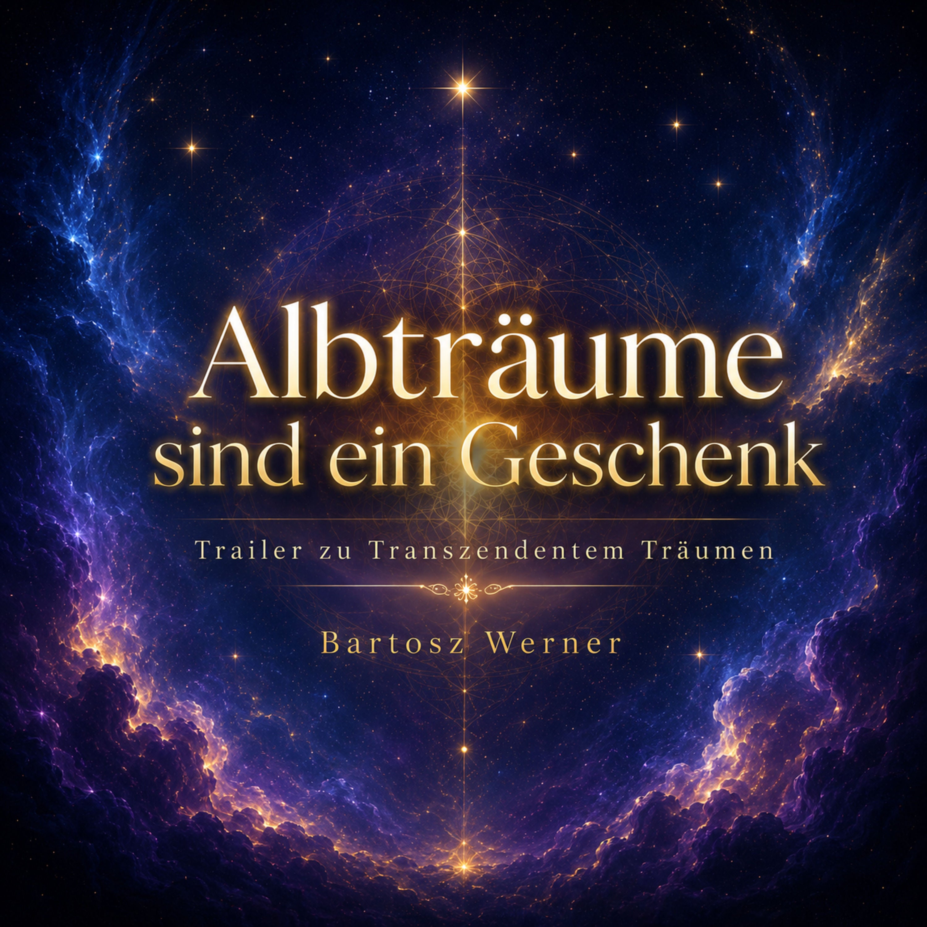 Albtäume sind ein Geschenk. Ein Segen. Nutze diese Chance.