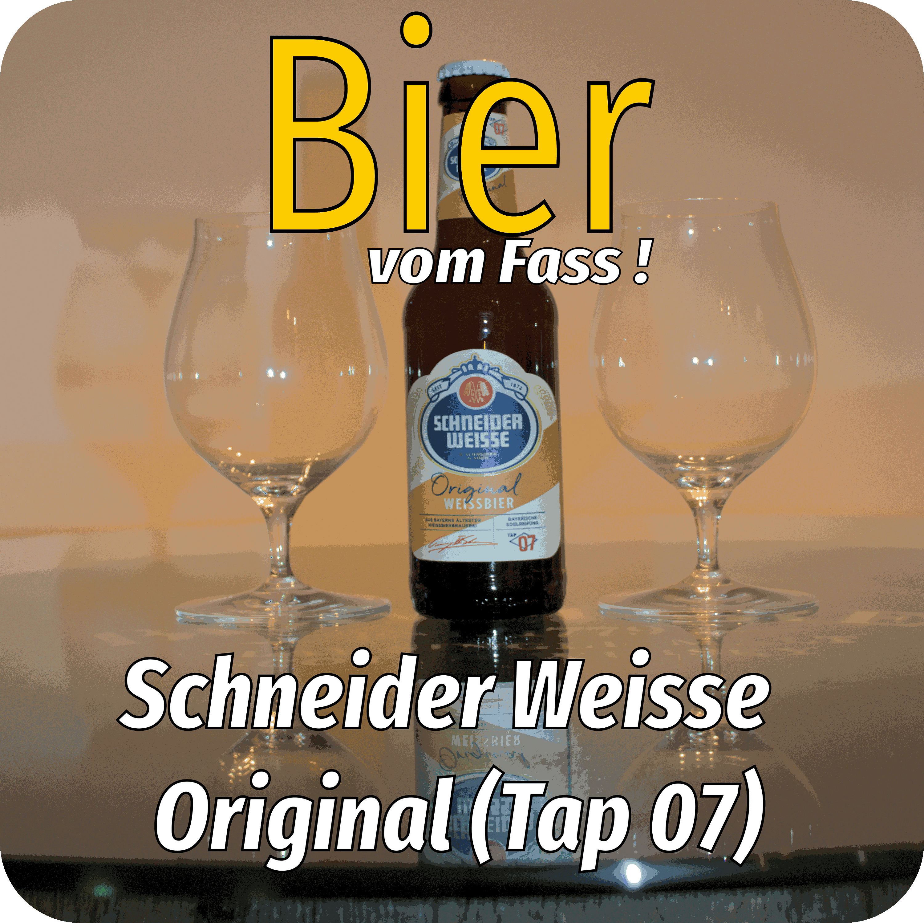 BvF6 Schneider Weisse - Tap 07