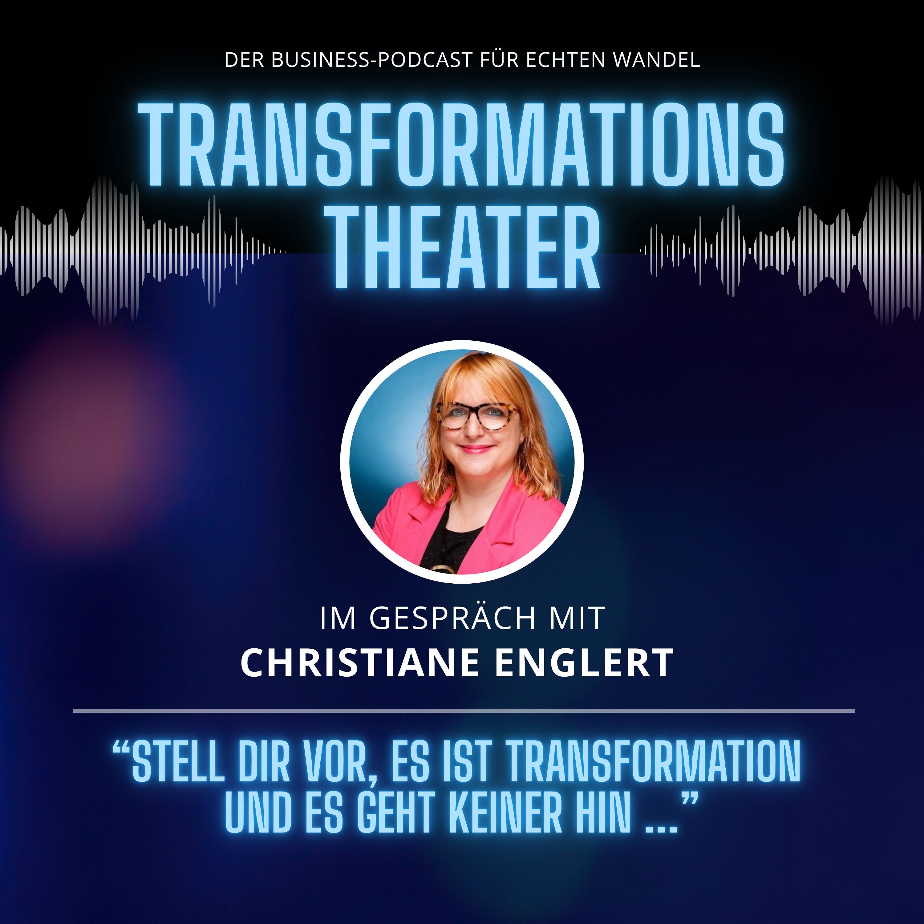 Was tun bei Veränderungsmüdigkeit mit Christiane Englert