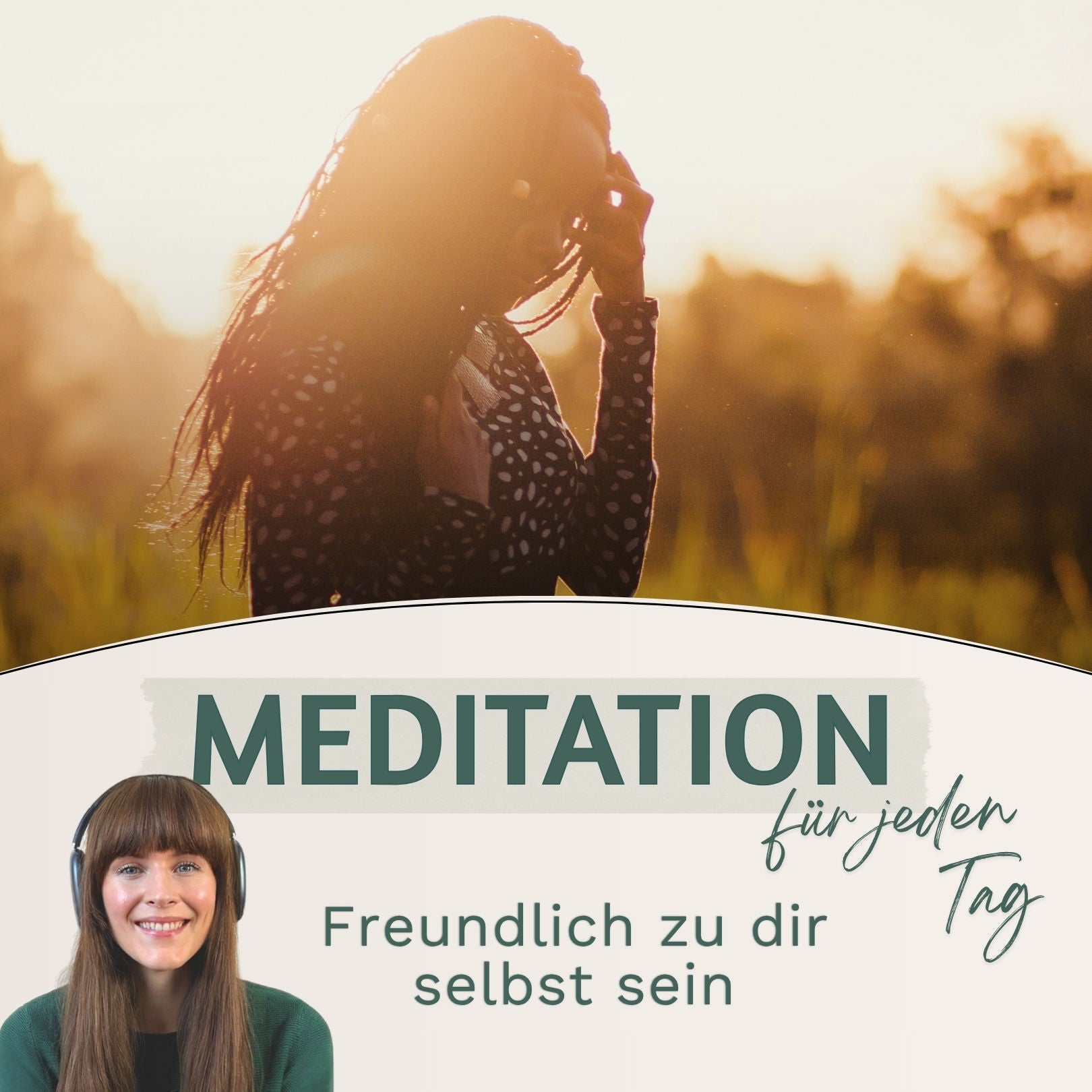 Meditation // Freundlich zu dir selbst sein