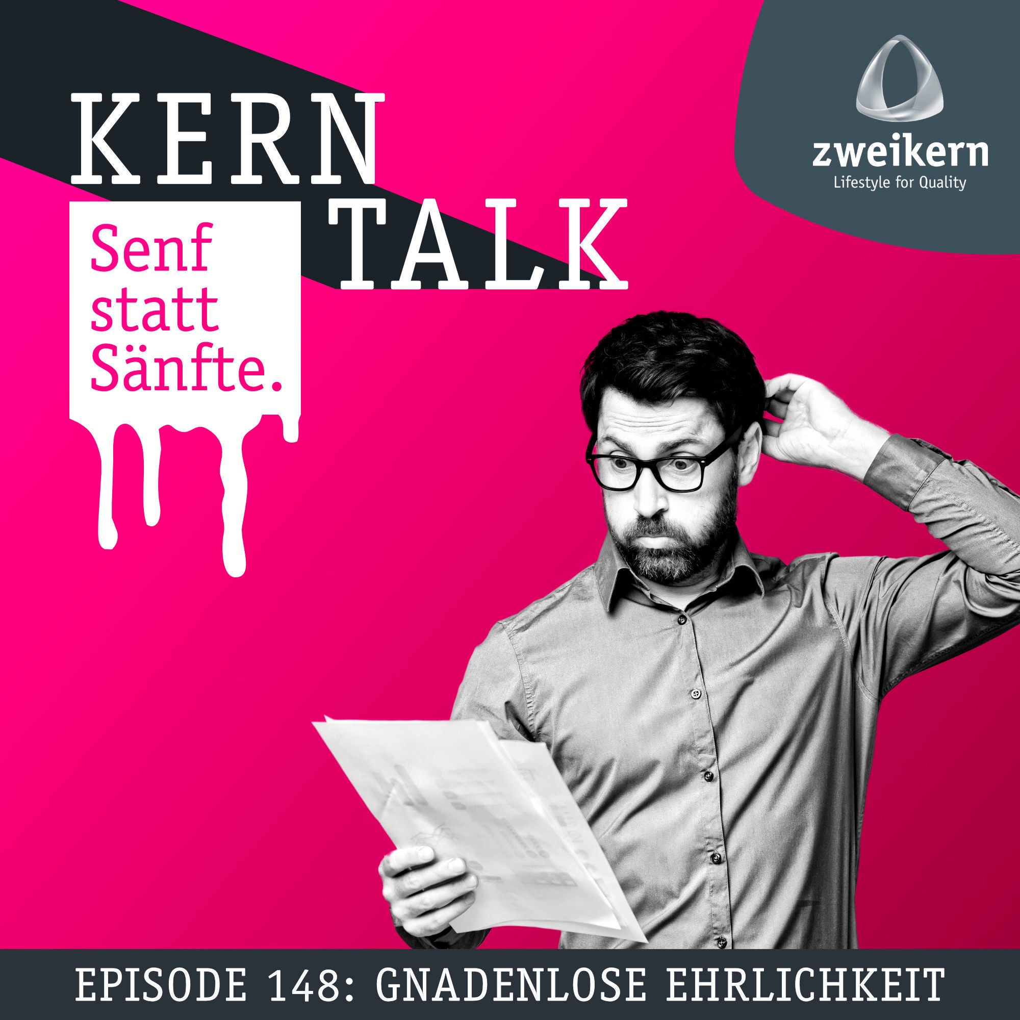 Episode 148: Gnadenlose Ehrlichkeit