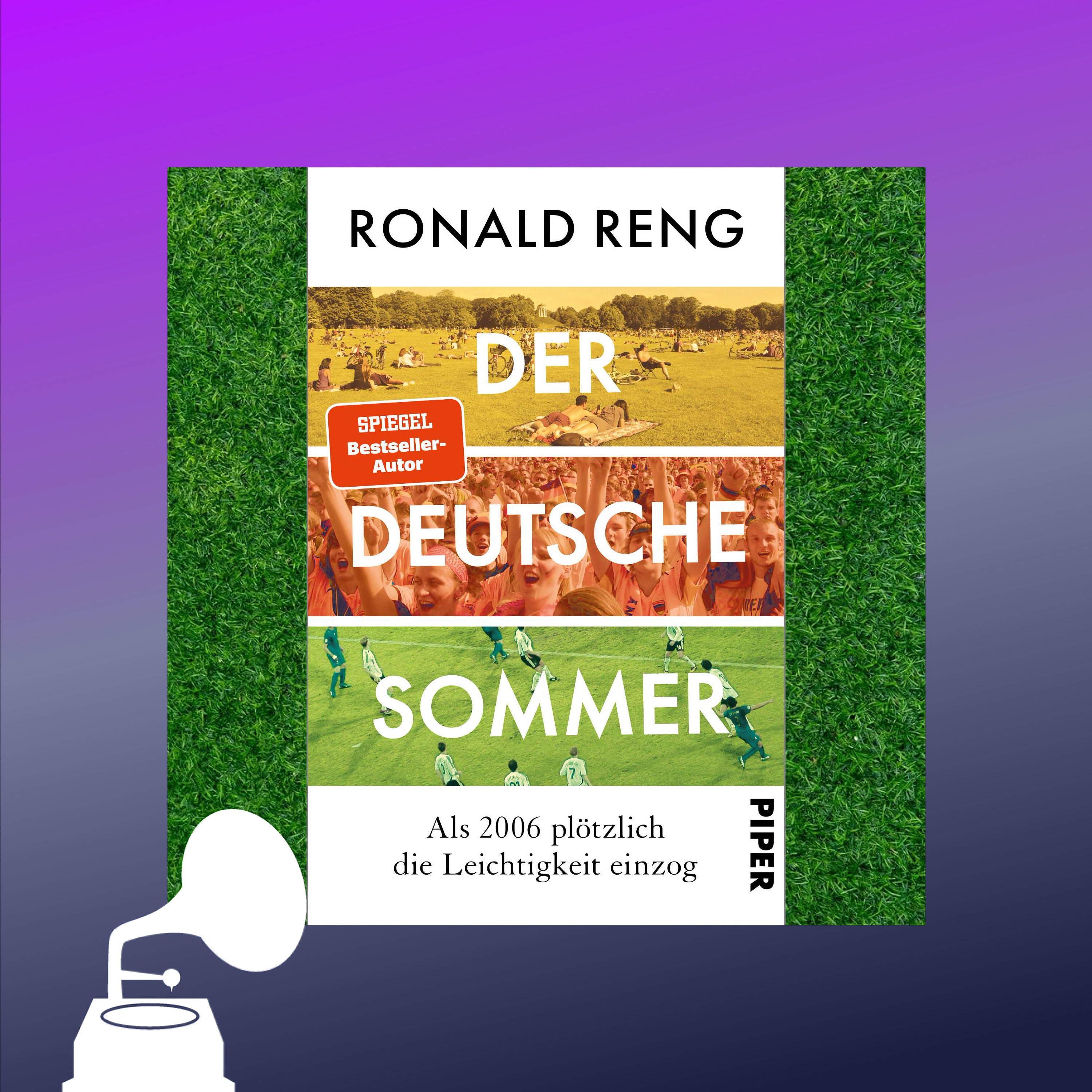 20 Jahre „Sommermärchen“ – mit Ronald Reng