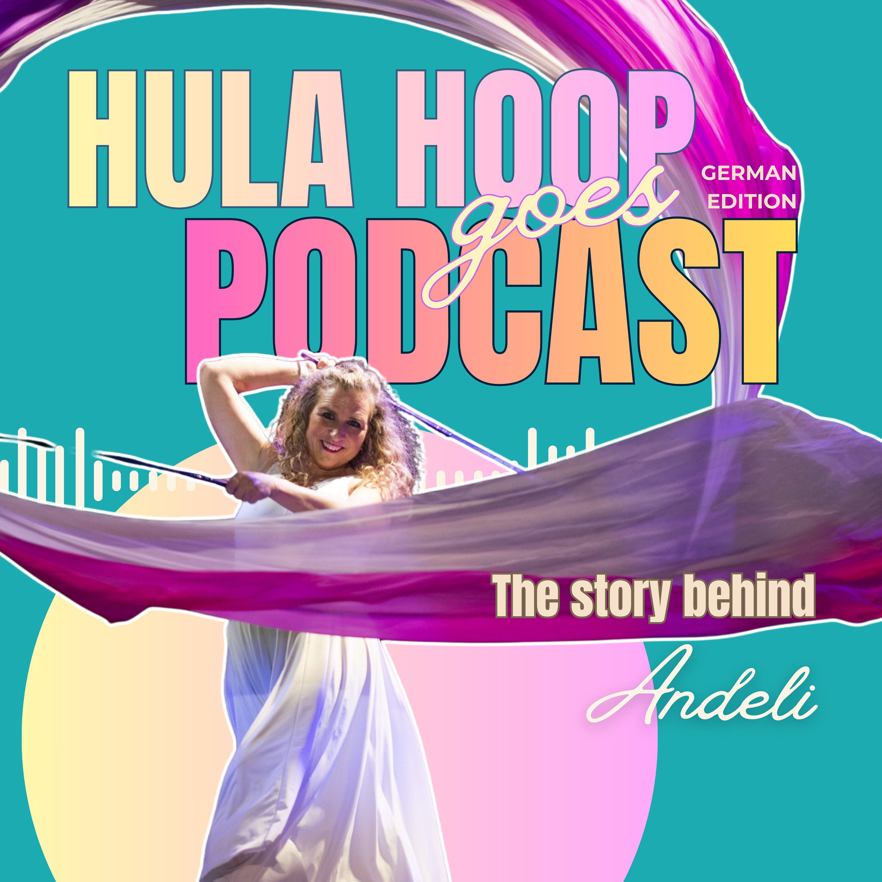 Hula Hoop goes Podcast – The Story behind Andeli