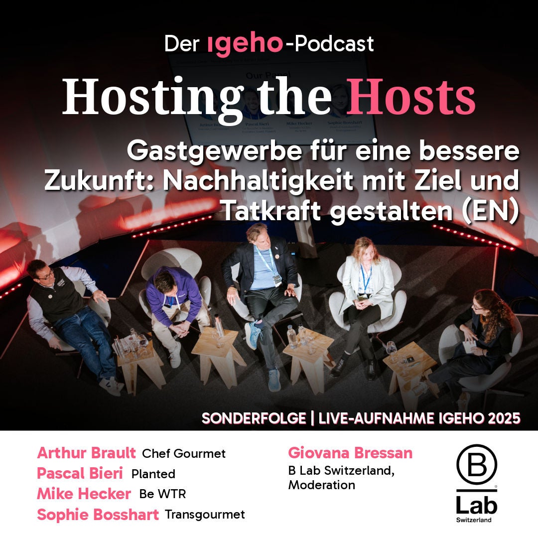 Sonderfolge «B Lab Switzerland» (Englisch): Gastgewerbe für eine bessere Zukunft - Nachhaltigkeit gestalten