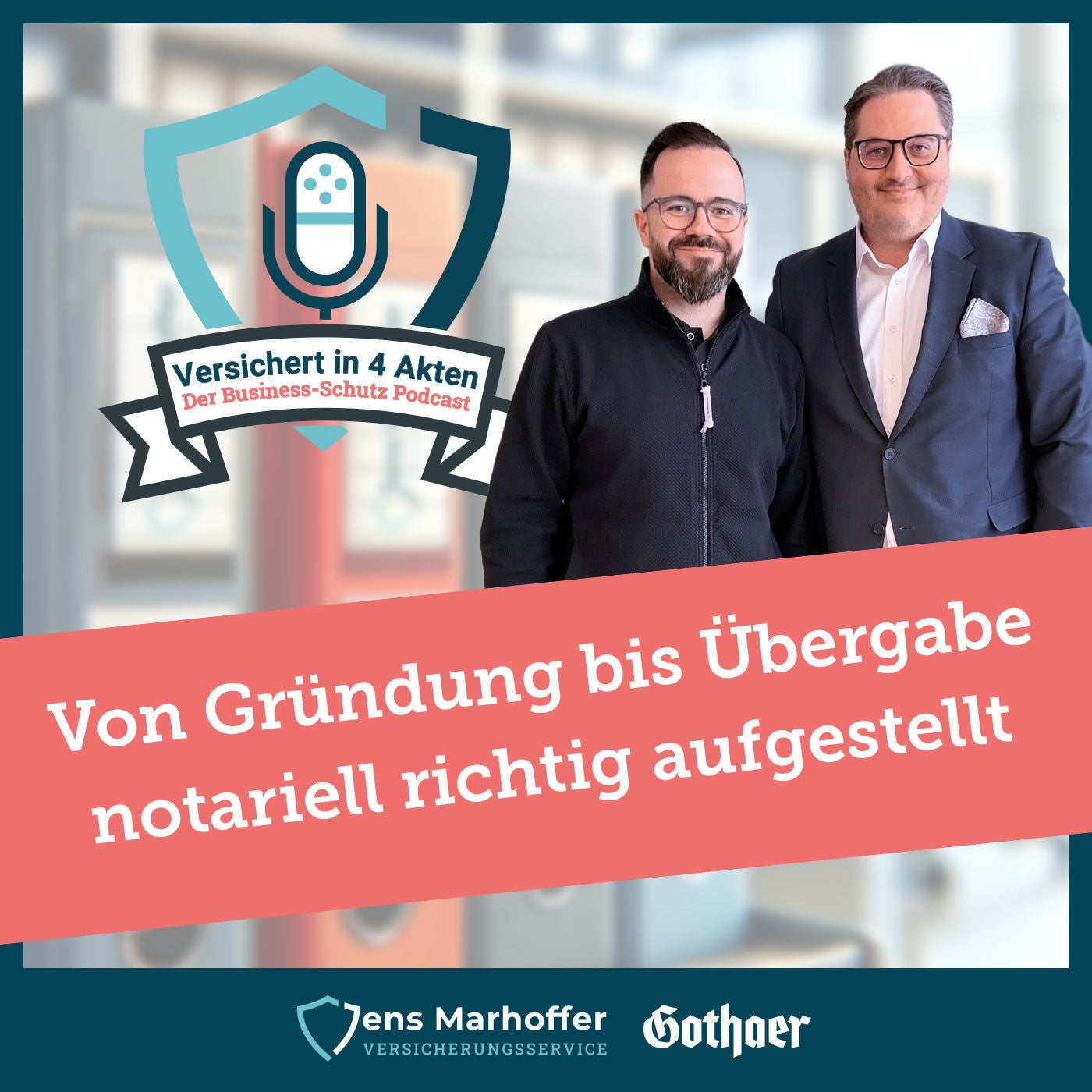 #033 Von Gründung bis Übergabe notariell richtig aufgestellt - mit Carl Kalmbach