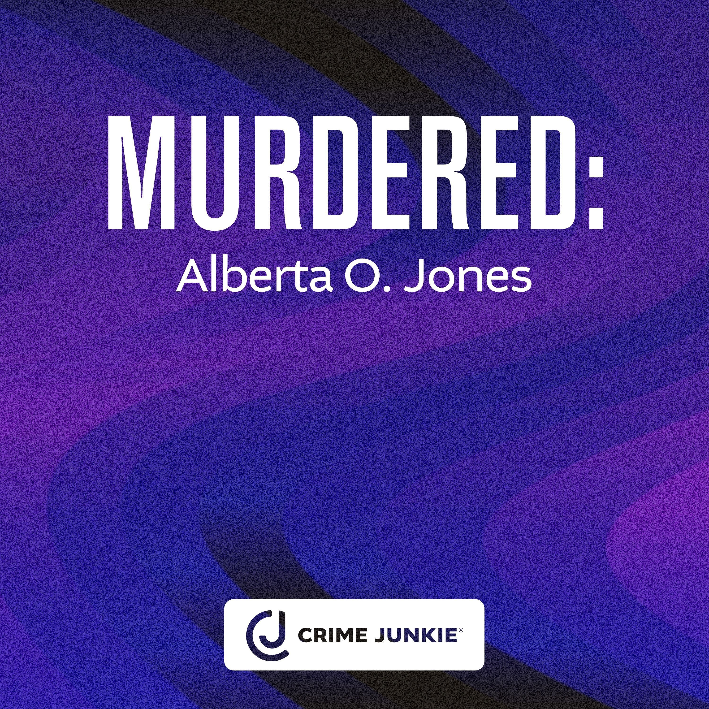 MURDERED: Alberta O. Jones