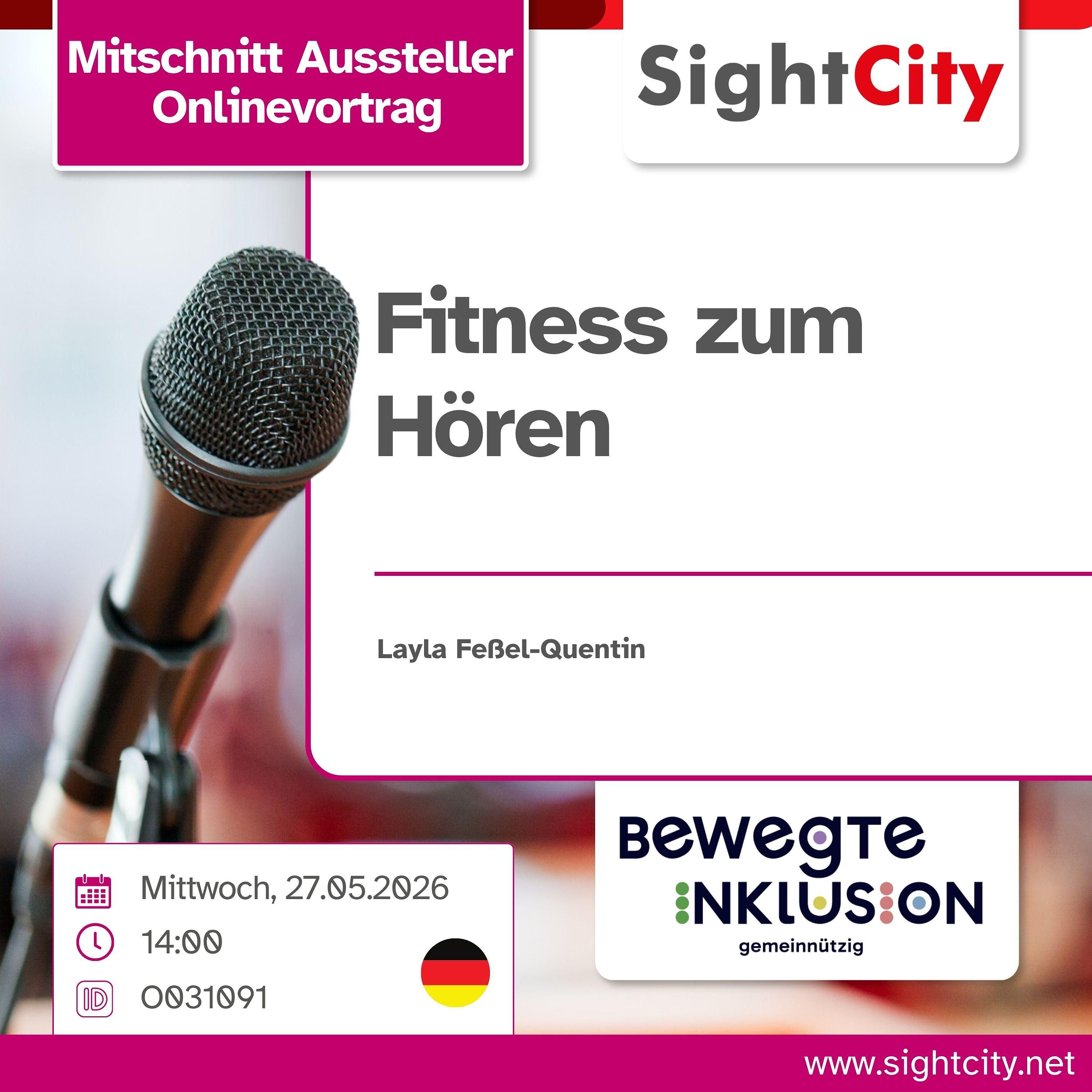 SightCity Ausstellervortrag 2026: Fitness zum Hören (O031091)