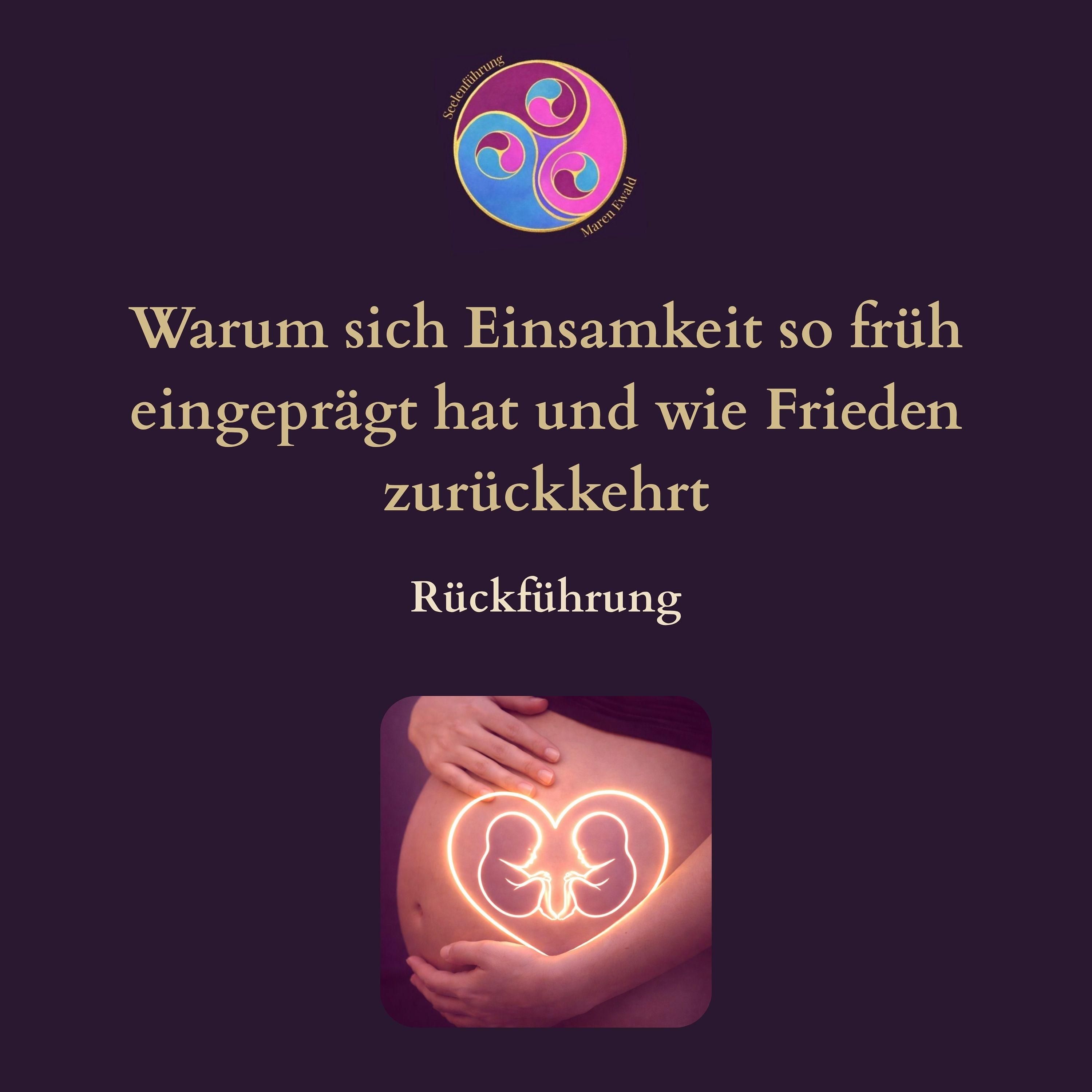 Rückführung: Warum sich Einsamkeit so früh eingeprägt hat und wie Frieden zurückkehrt