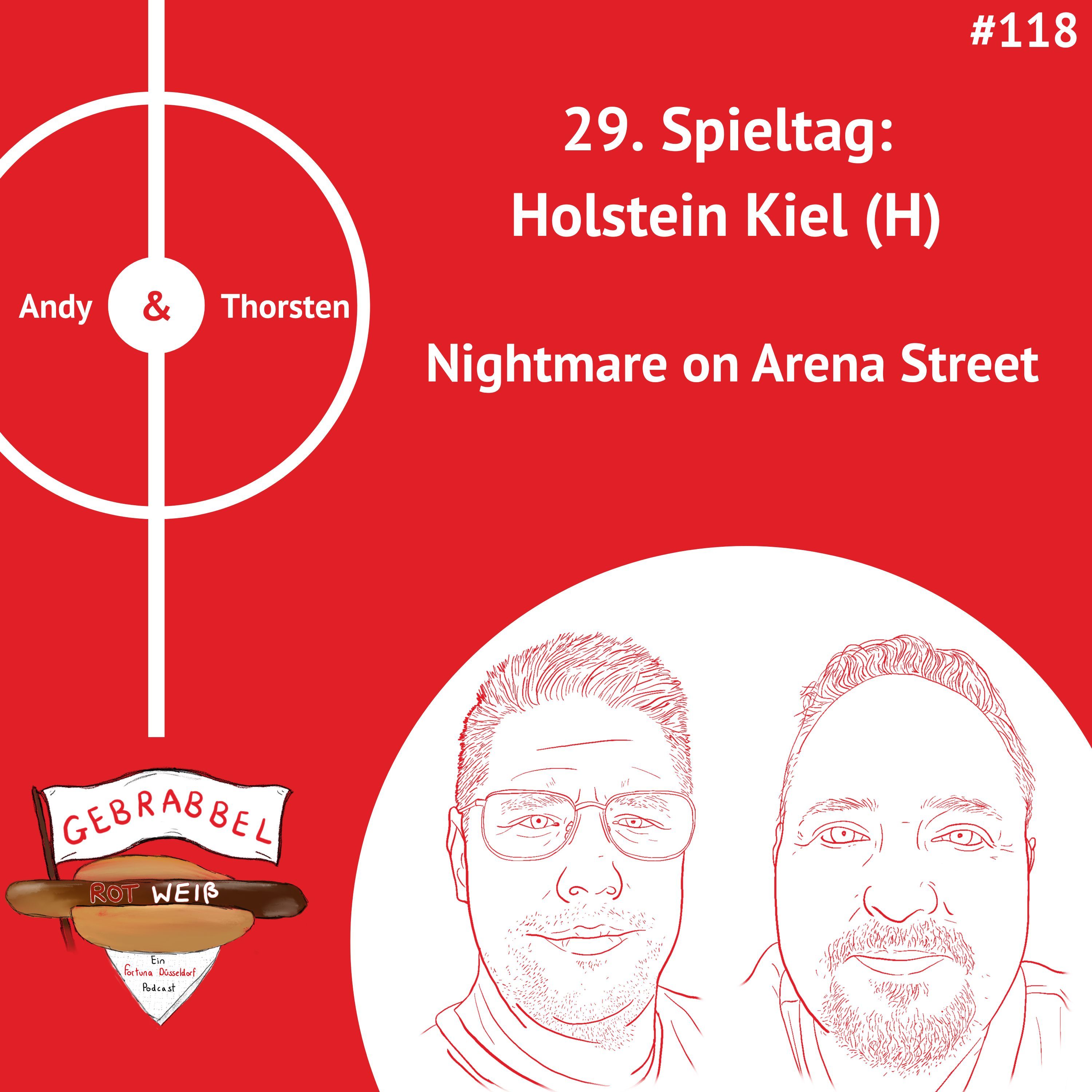 #118: 29. Spieltag: Holstein Kiel (H) – Nightmare on Arena Street
