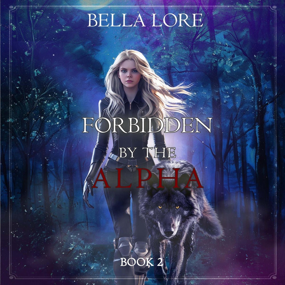 Forbidden by the Alpha (Book Two)