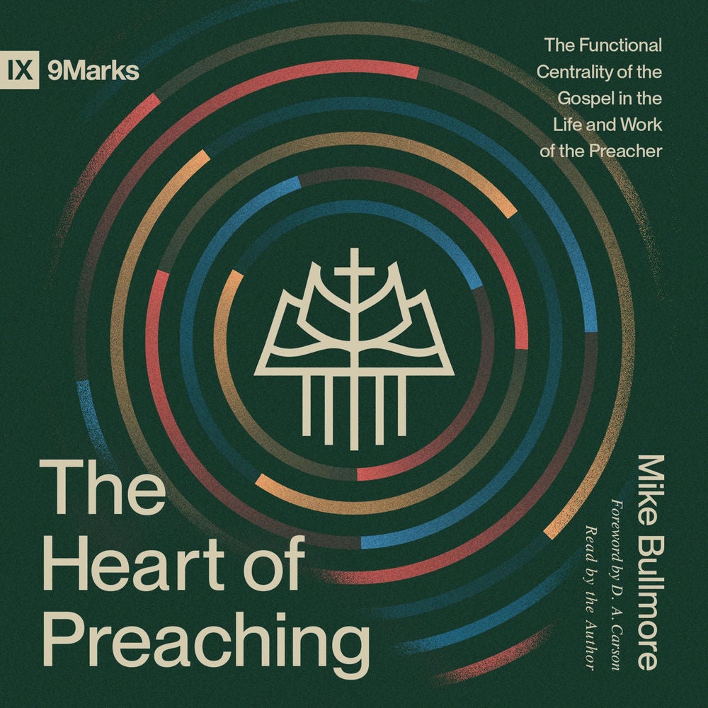 The Heart of Preaching