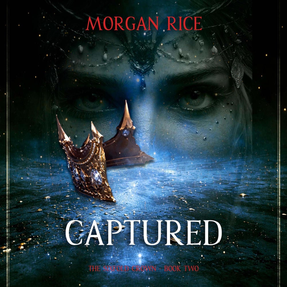 The Sixfold Crown: Captured (The Sixfold Crown Series—Book Two)