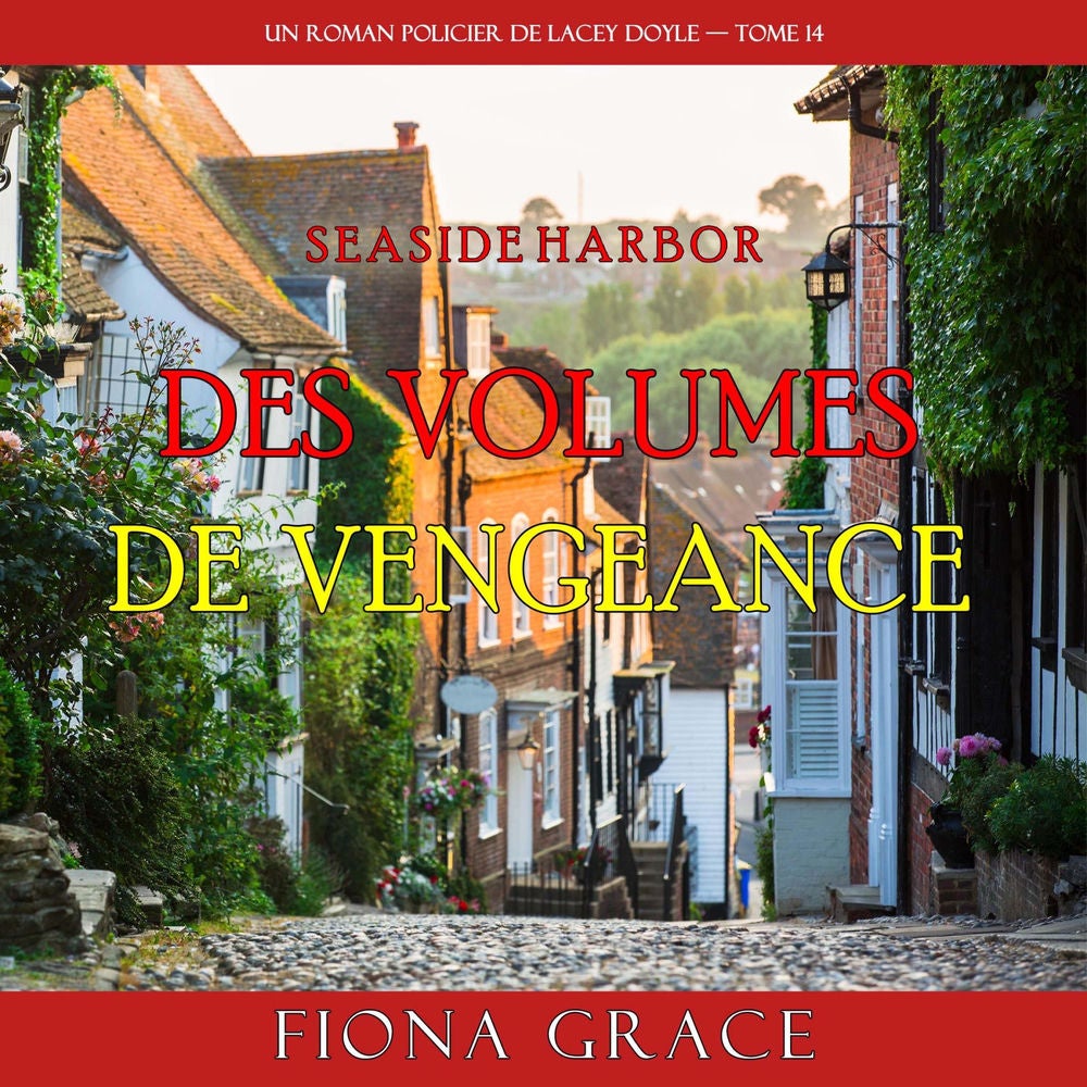 Des volumes de vengeance (Un roman policier de Lacey Doyle — tome 14)
