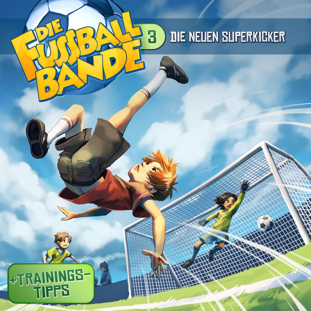 Folge 3: Die neuen Superkicker