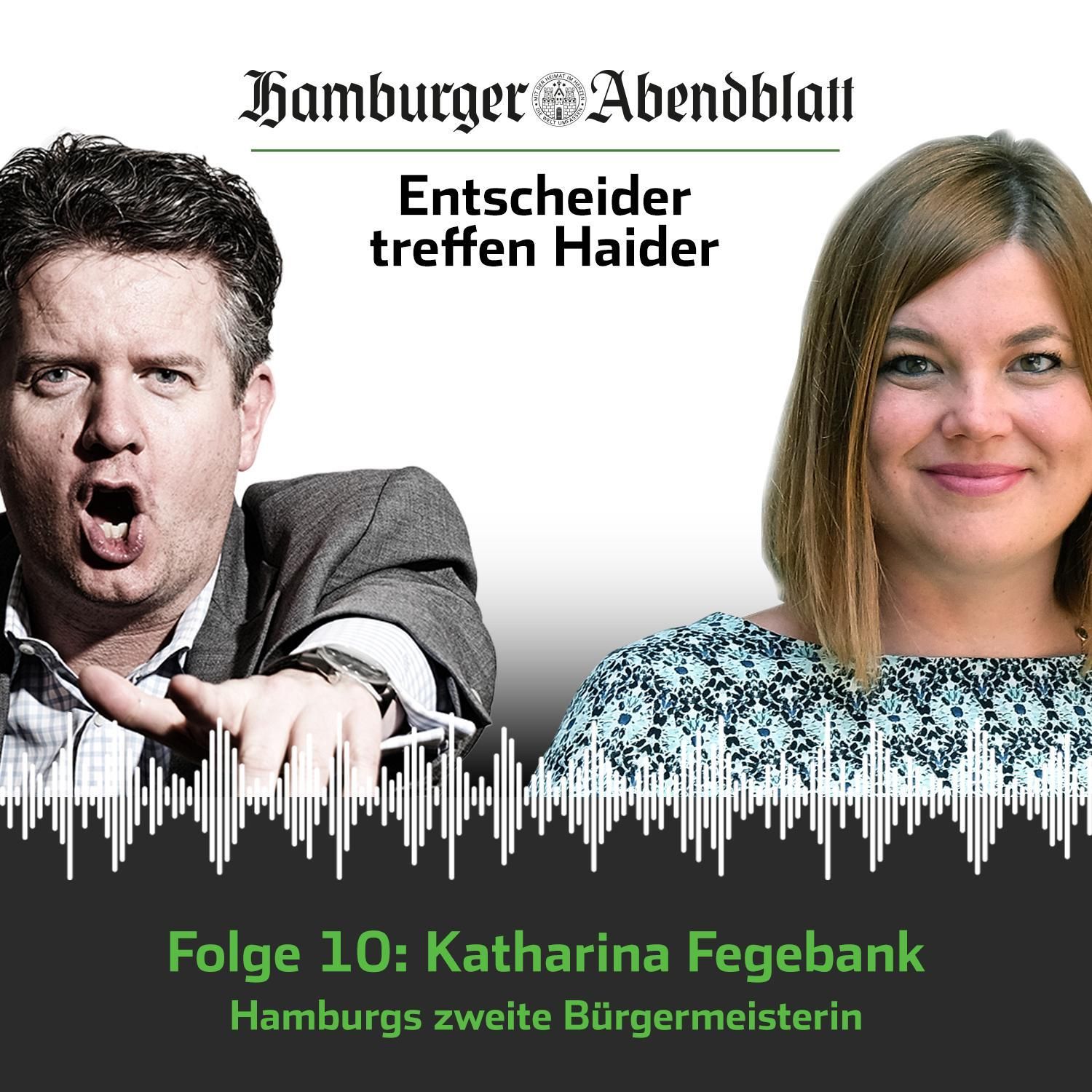 Entscheider treffen Haider: Katharina Fegebank
