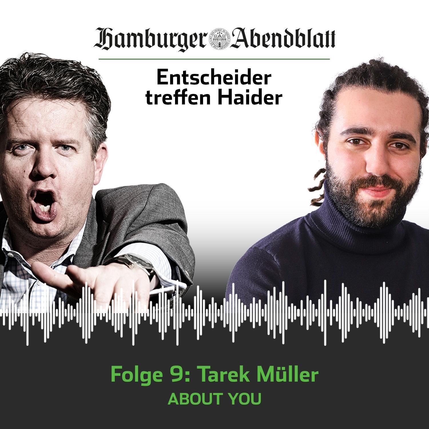 Entscheider treffen Haider: Tarek Müller