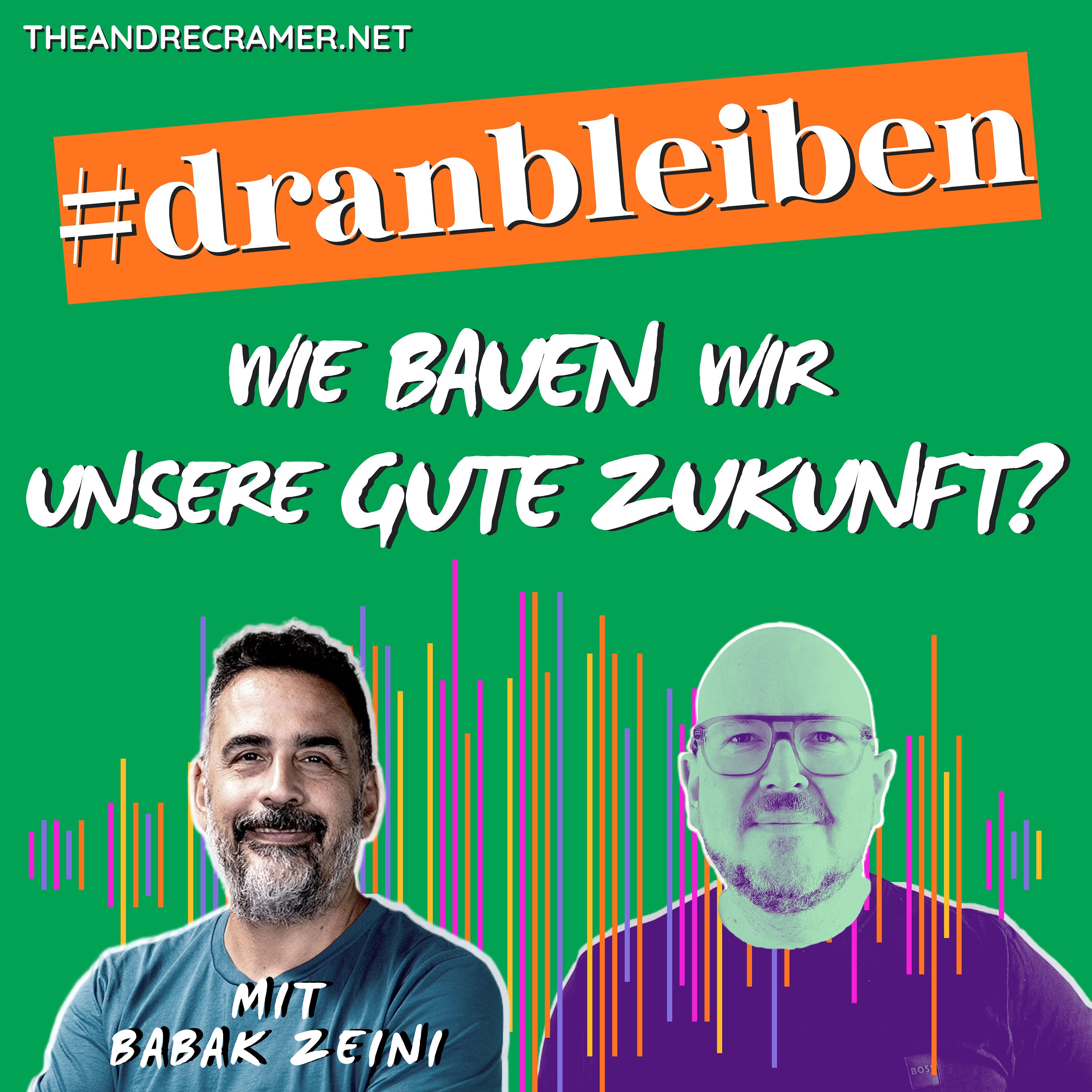 #8: Wie sichern wir unsere Zukunftschancen in 2026, Babak Zeini?