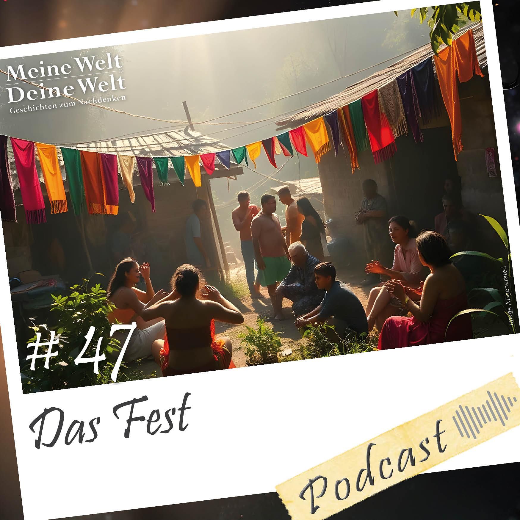 47 Das Fest – Was bleibt, wenn der Glanz vergeht?