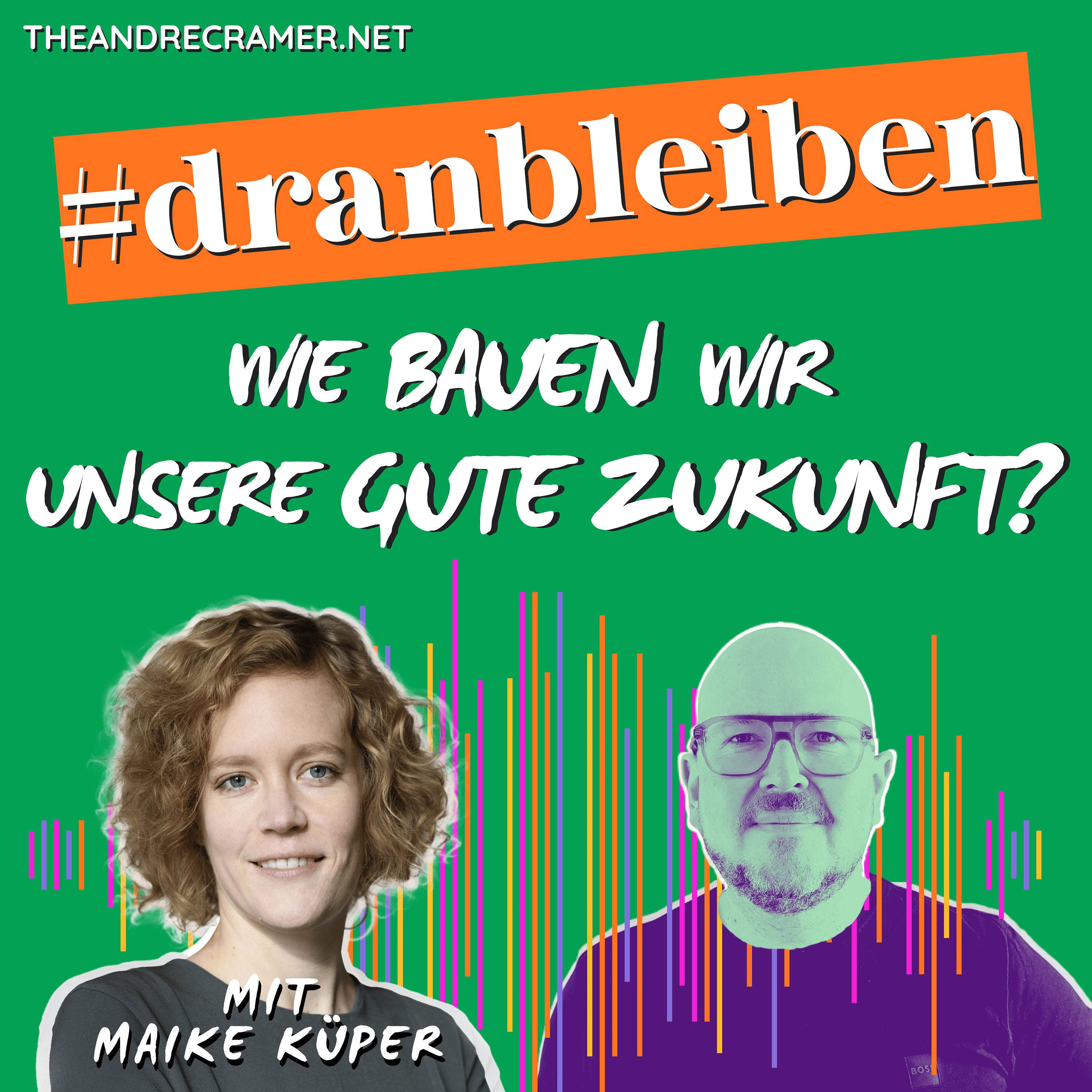 #7: Wie entwickeln wir menschengerechte Organisationen, Maike Küper?