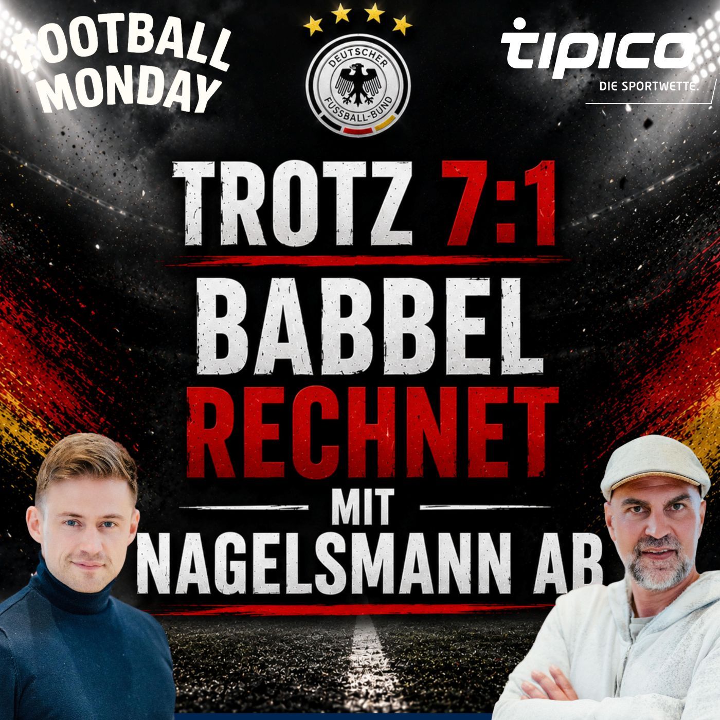 DFB-Beben trotz 7:1! Babbel rechnet mit Nagelsmann ab